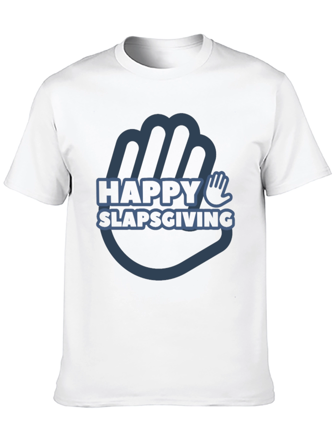 Happy Slapsgiving T-Shirt - Funny Thanksgiving Tee