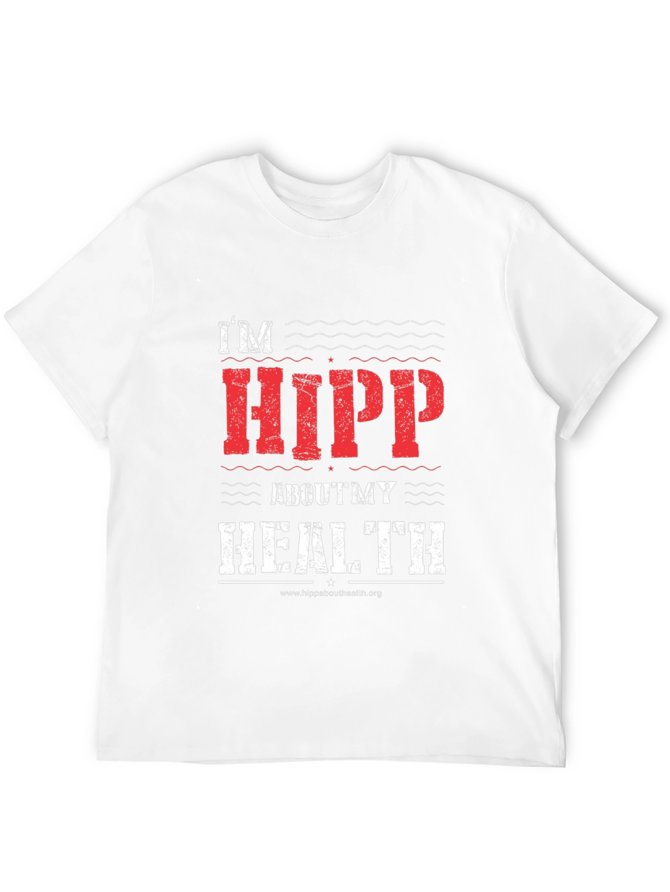 Im Hipp About My Health T-Shirt