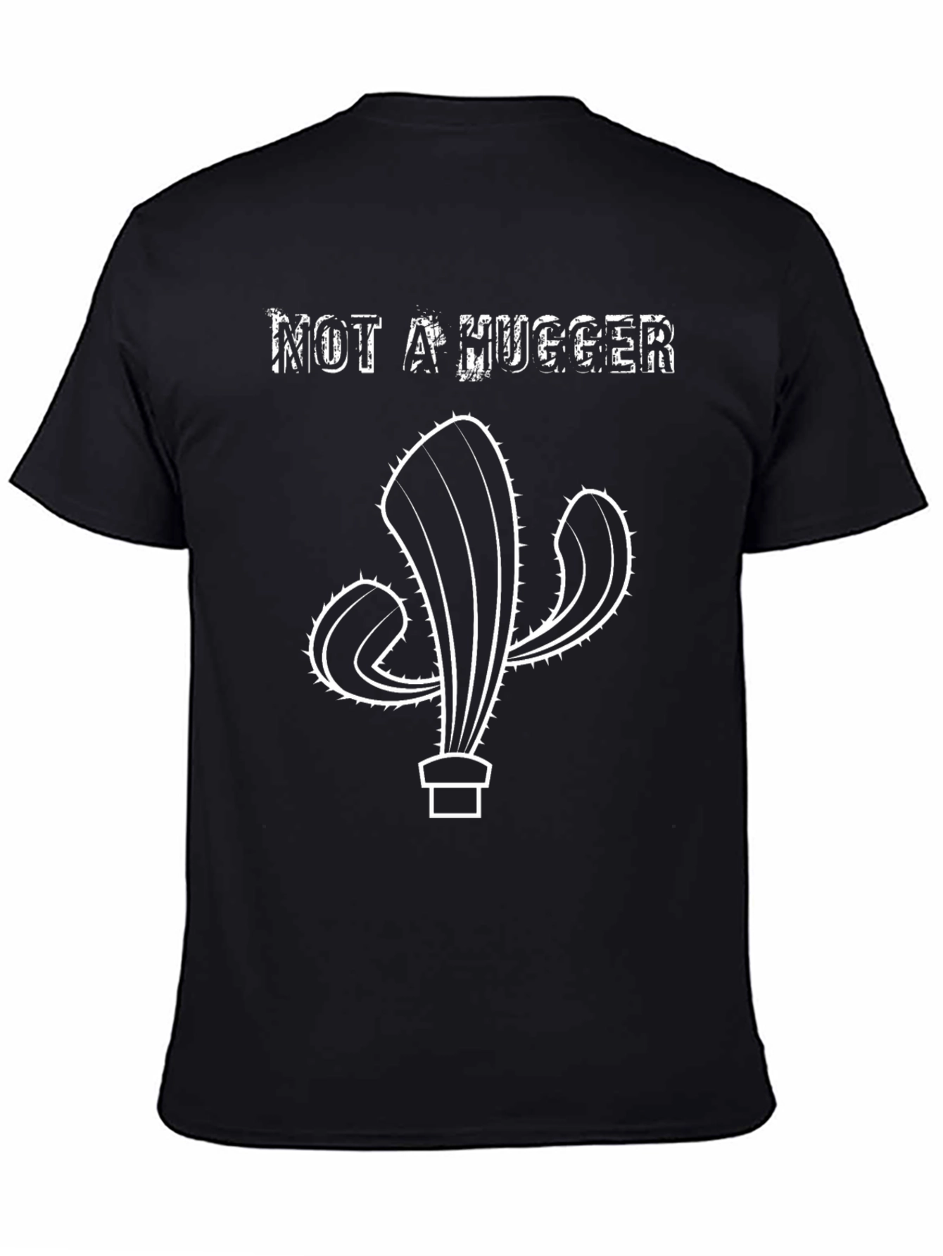 Not a Hugger Cactus T-Shirt - Funny Graphic Tee