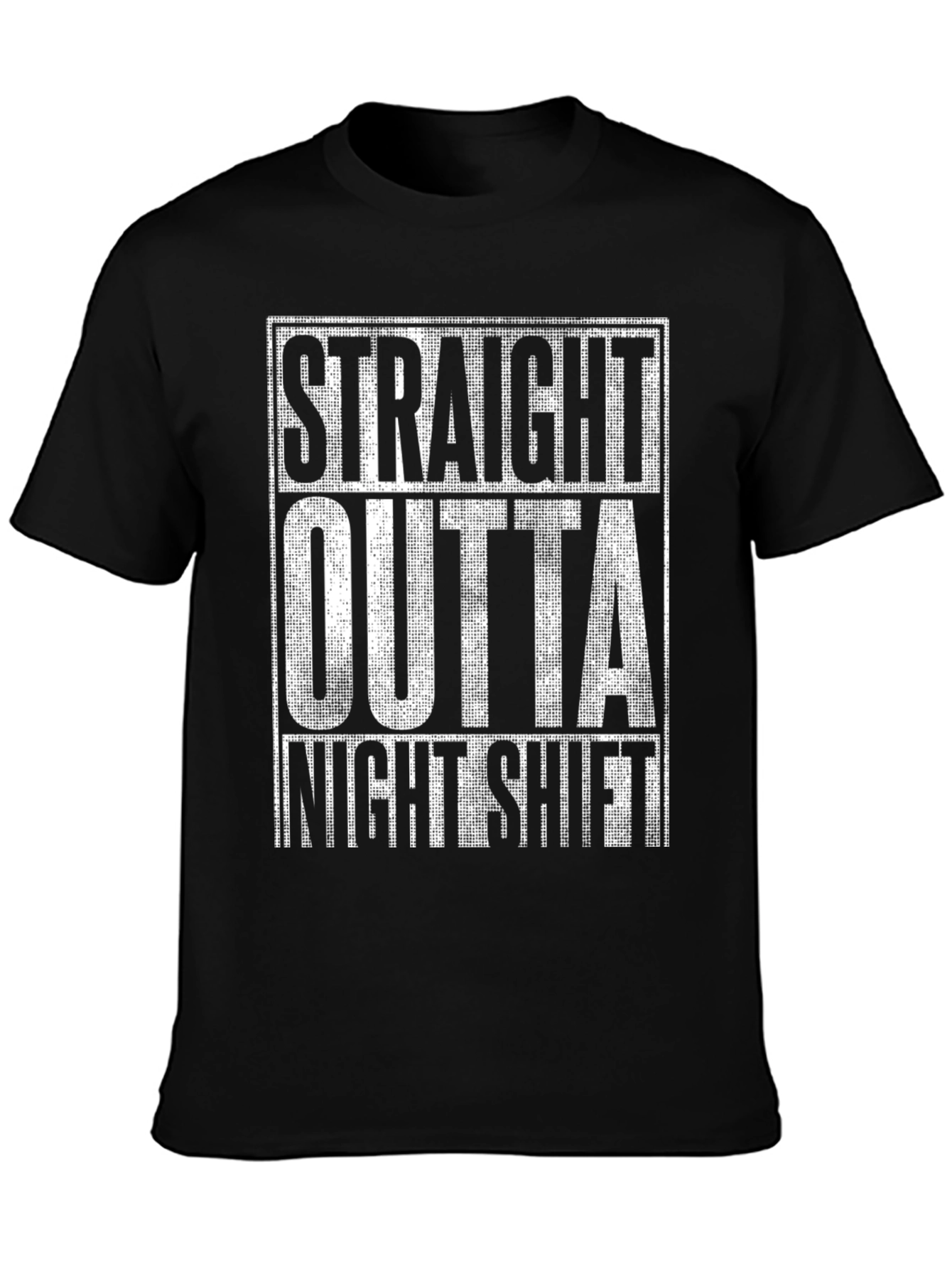 Straight Outta Night Shift Graphic Tee