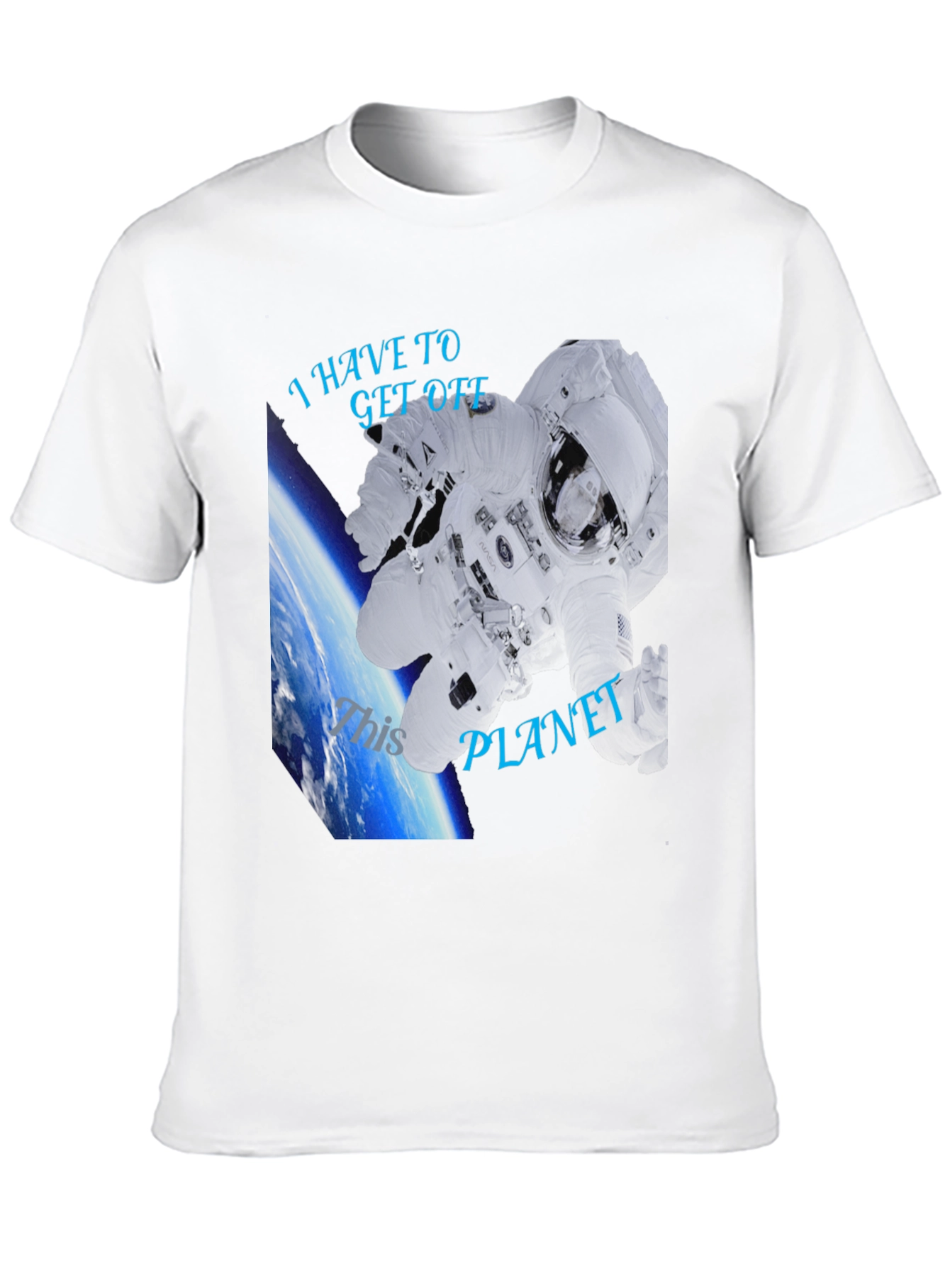 I Have To Get Off This Planet Black T-Shirt