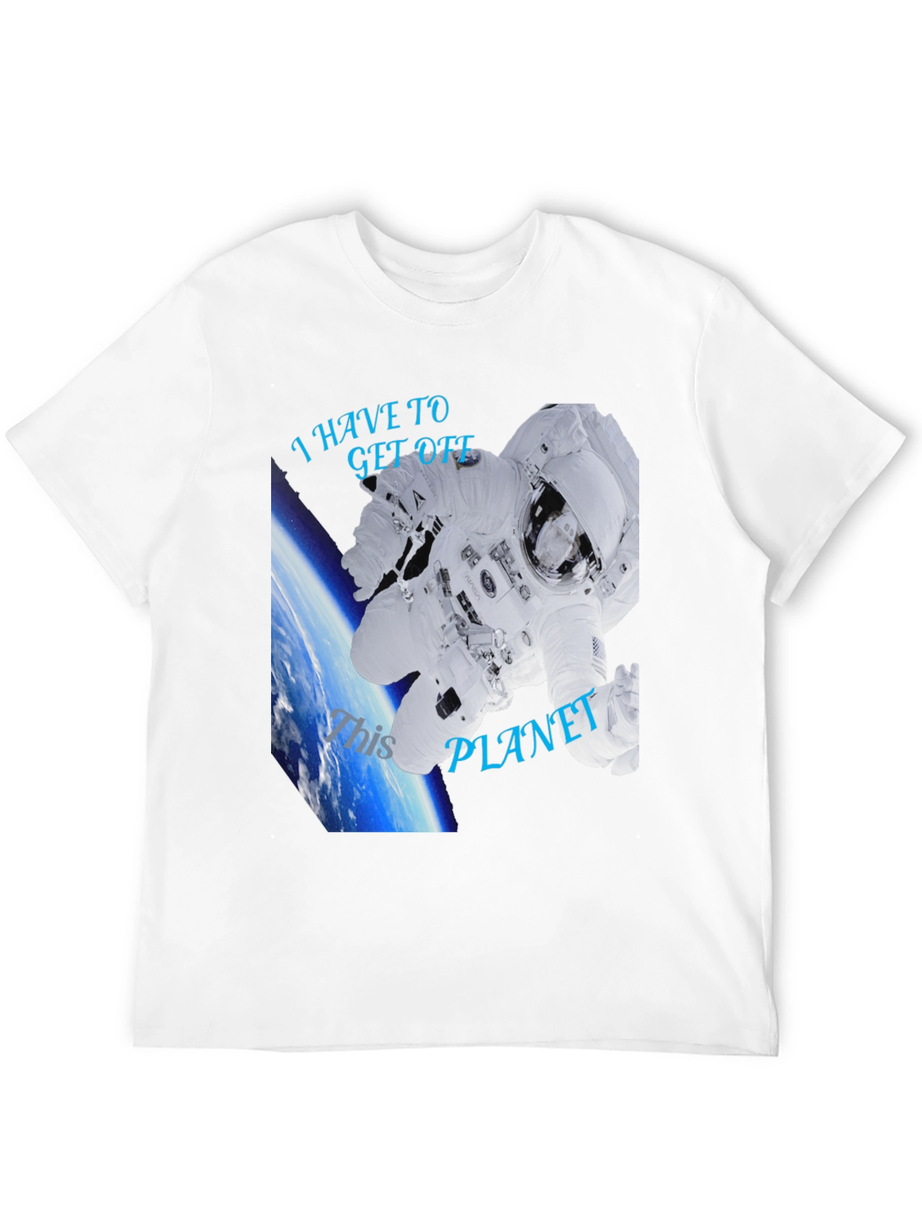 I Have To Get Off This Planet Black T-Shirt