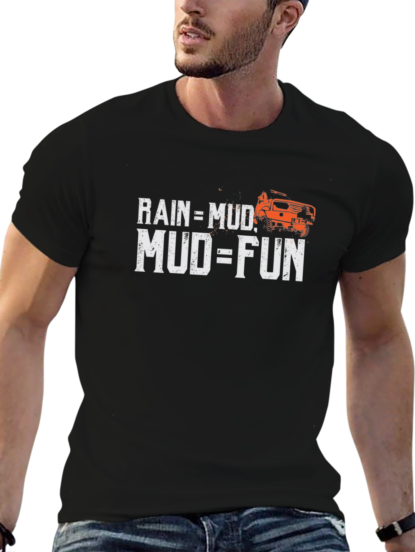 Rain = Mud Mud = Fun Black Graphic T-Shirt
