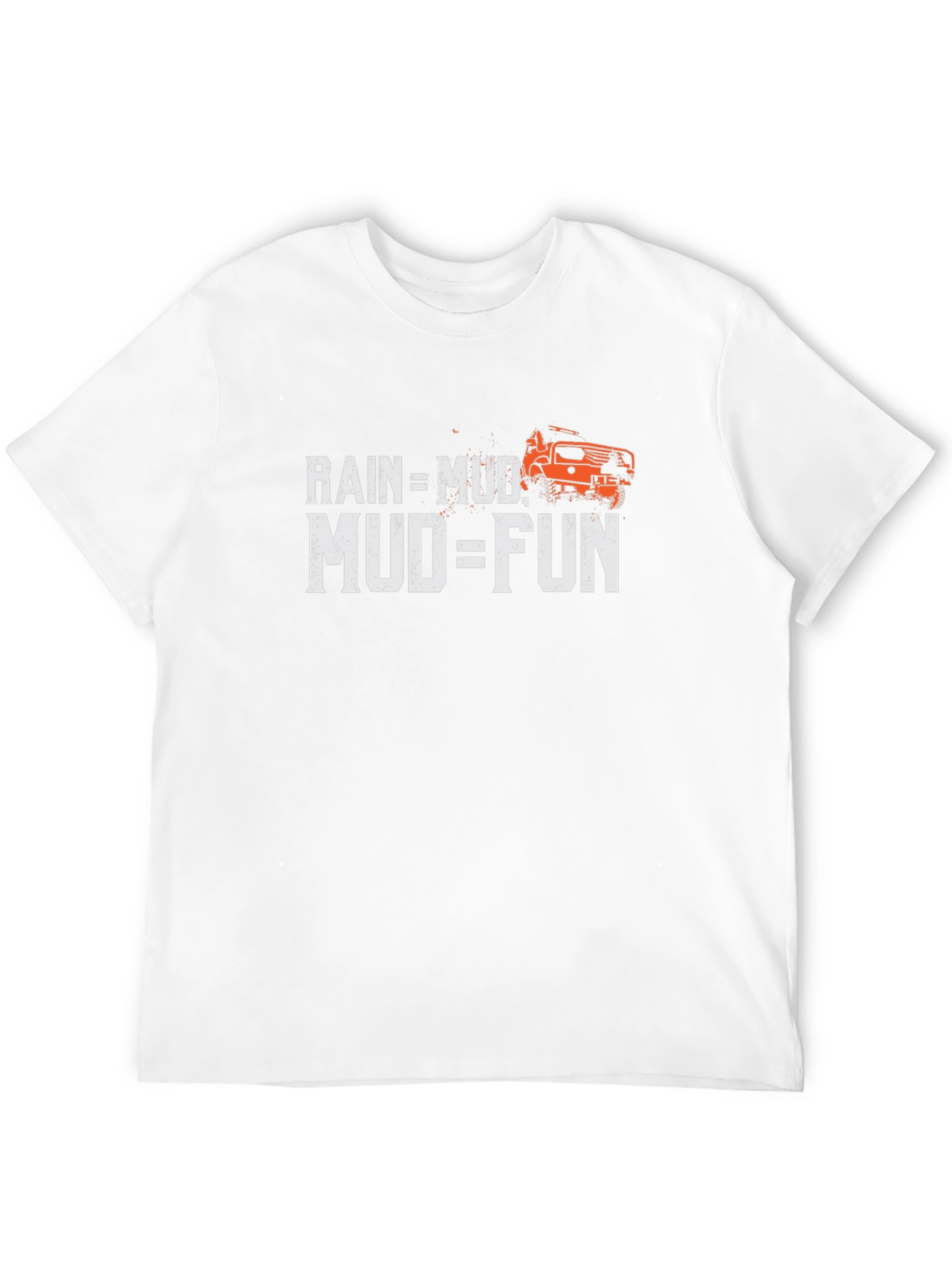 Rain = Mud Mud = Fun Black Graphic T-Shirt