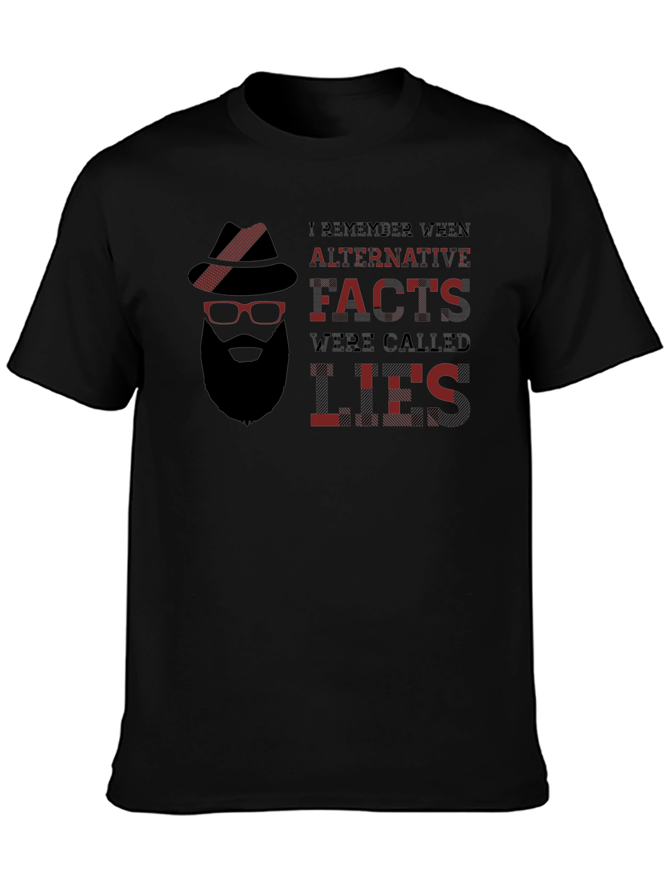 I Remember When Facts Were Called Lies T-Shirt