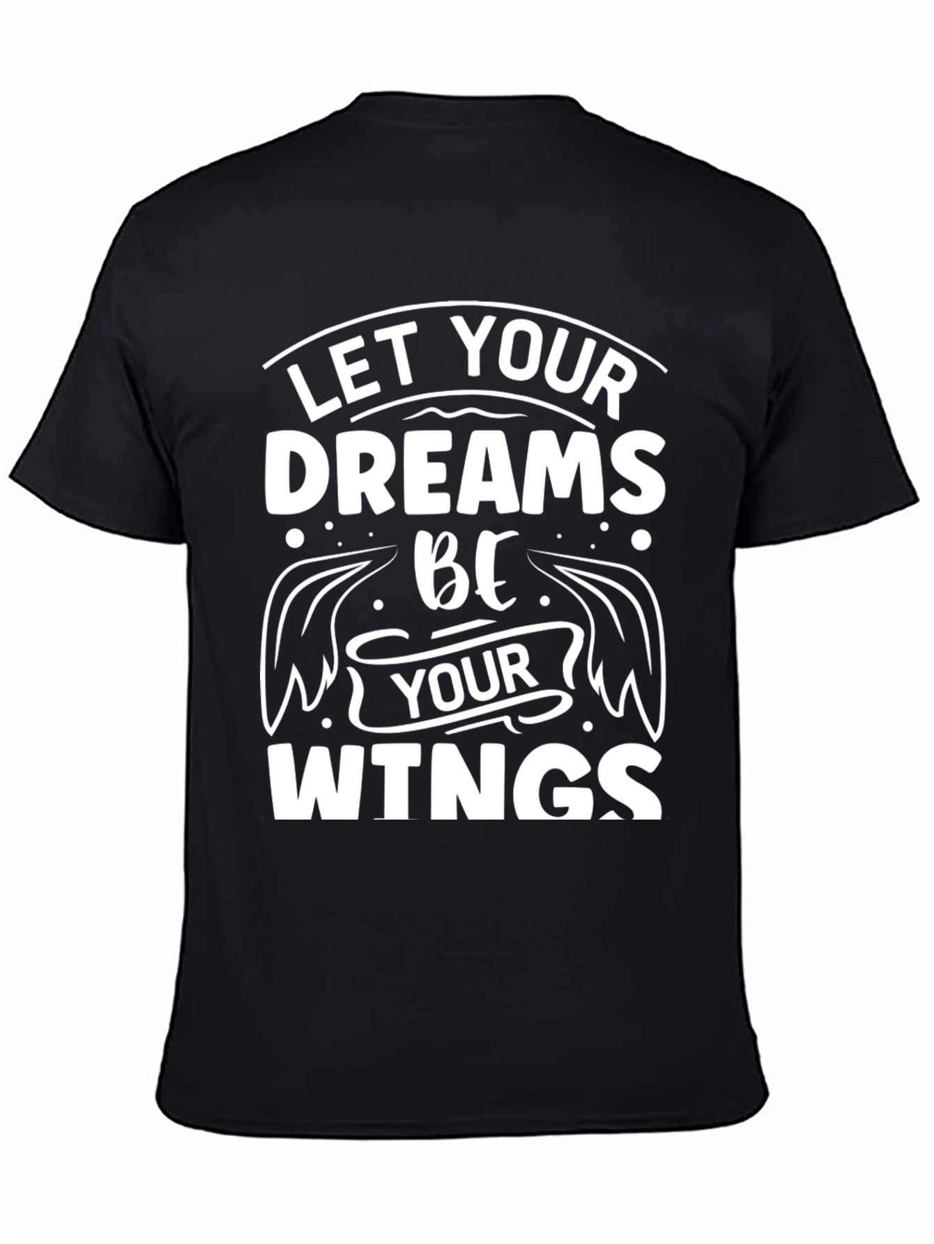 Dreams Be Your Wings Black T-Shirt Inspirational Mens Tee