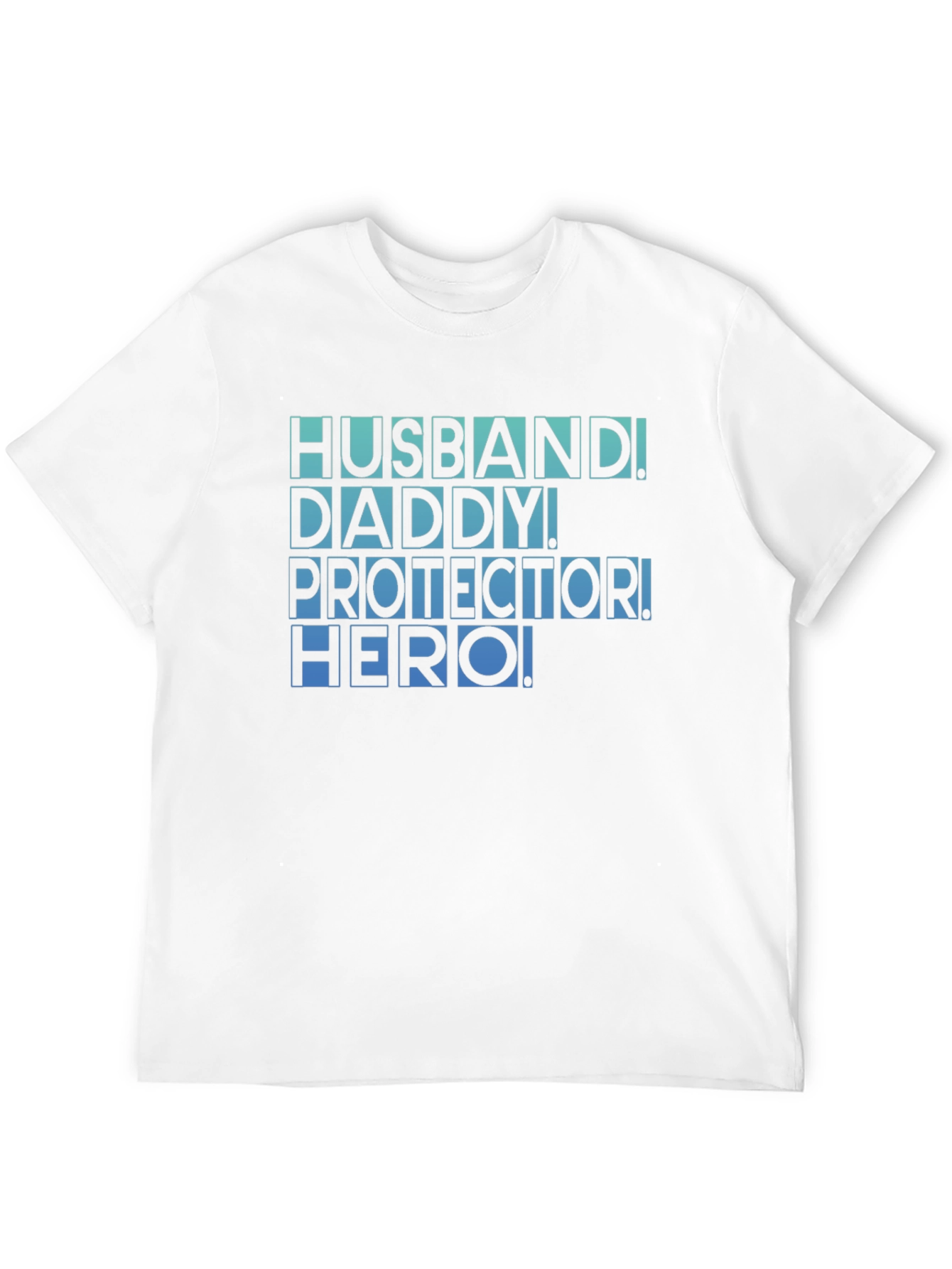 Husband Daddy Protector Hero T-Shirt