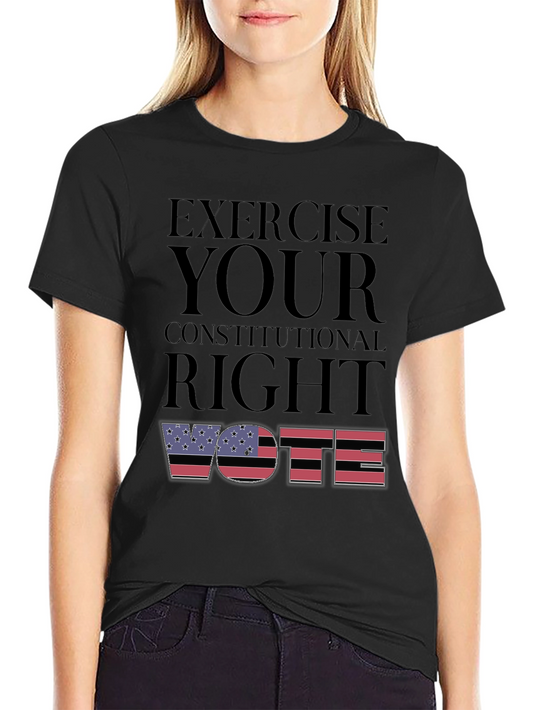 Exercise Your Right Vote Graphic T-Shirt