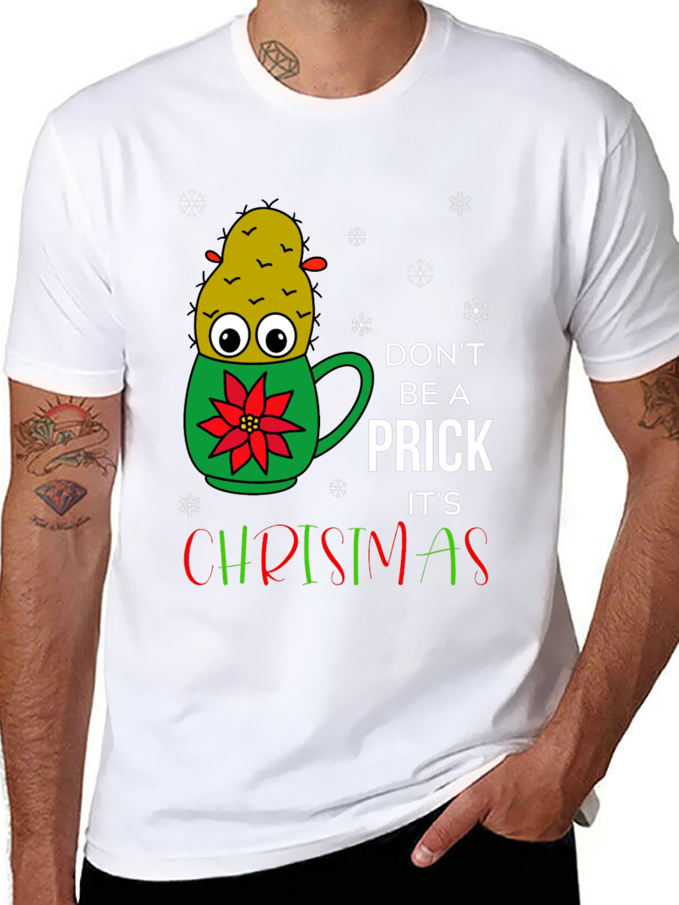 Dont Be A Prick Its Christmas T-Shirt