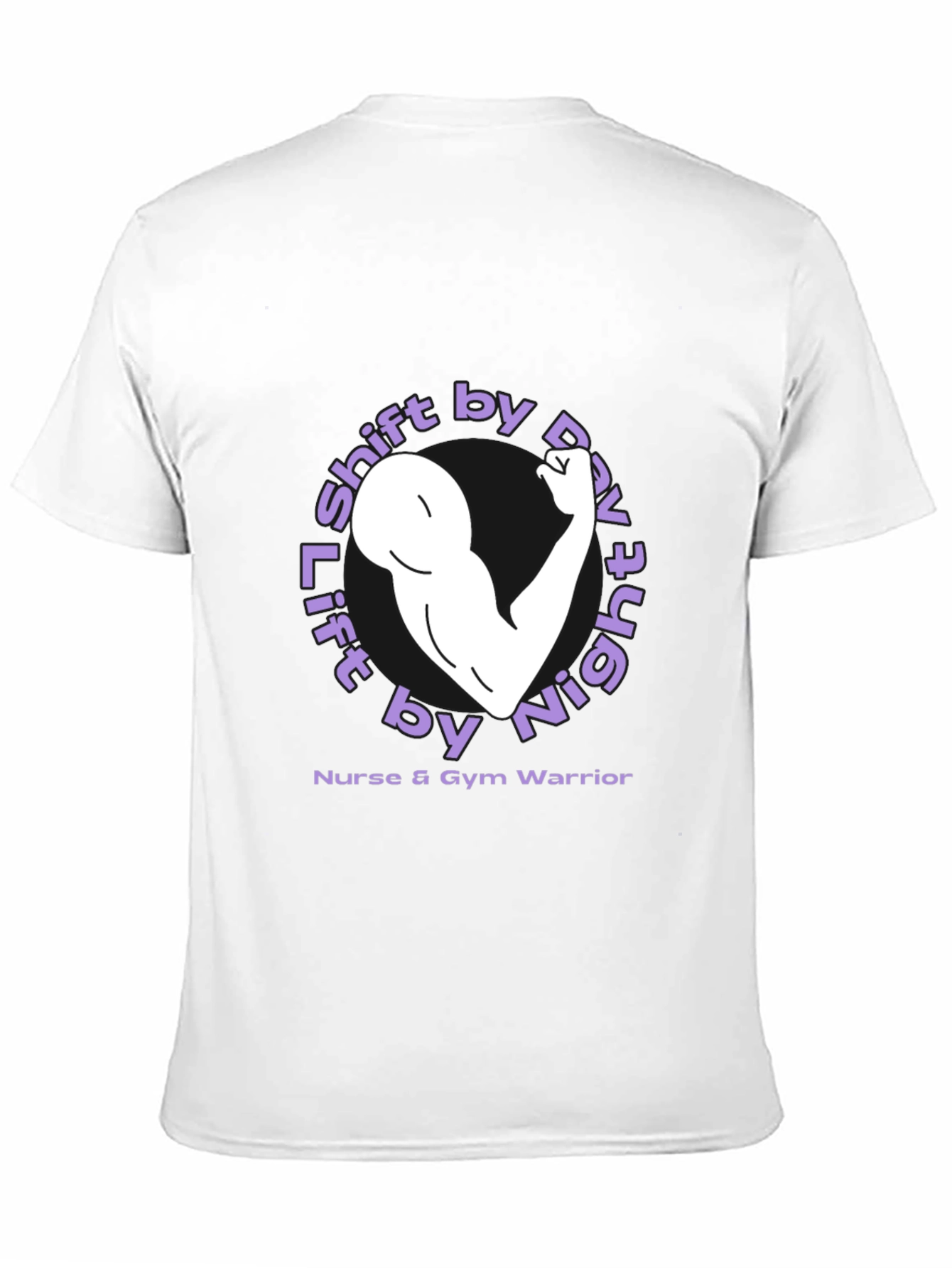 Lift by Night Nurse & Gym Warrior T-Shirt
