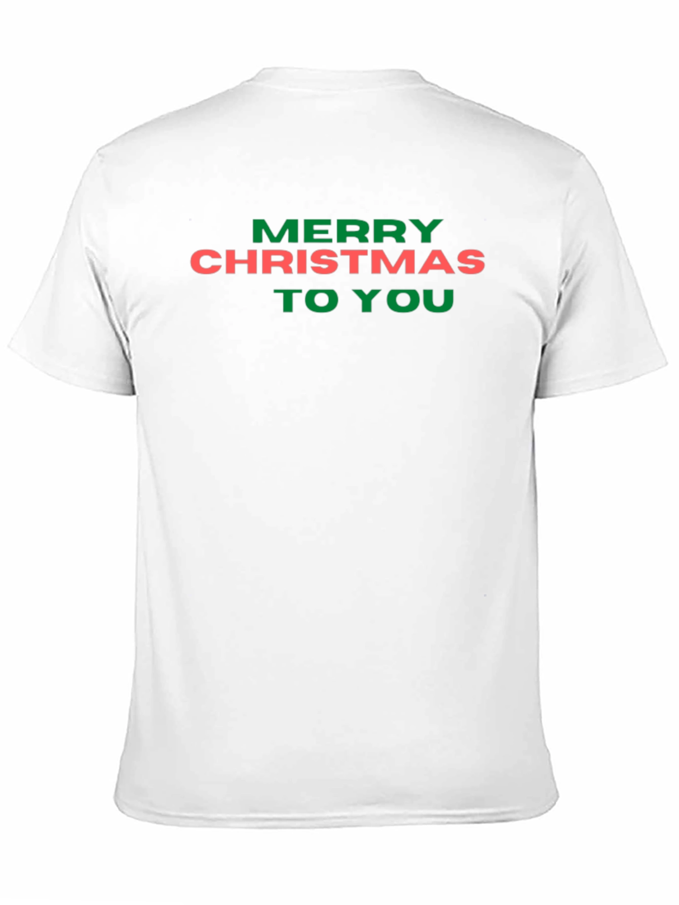 Merry Christmas To You Graphic Tee