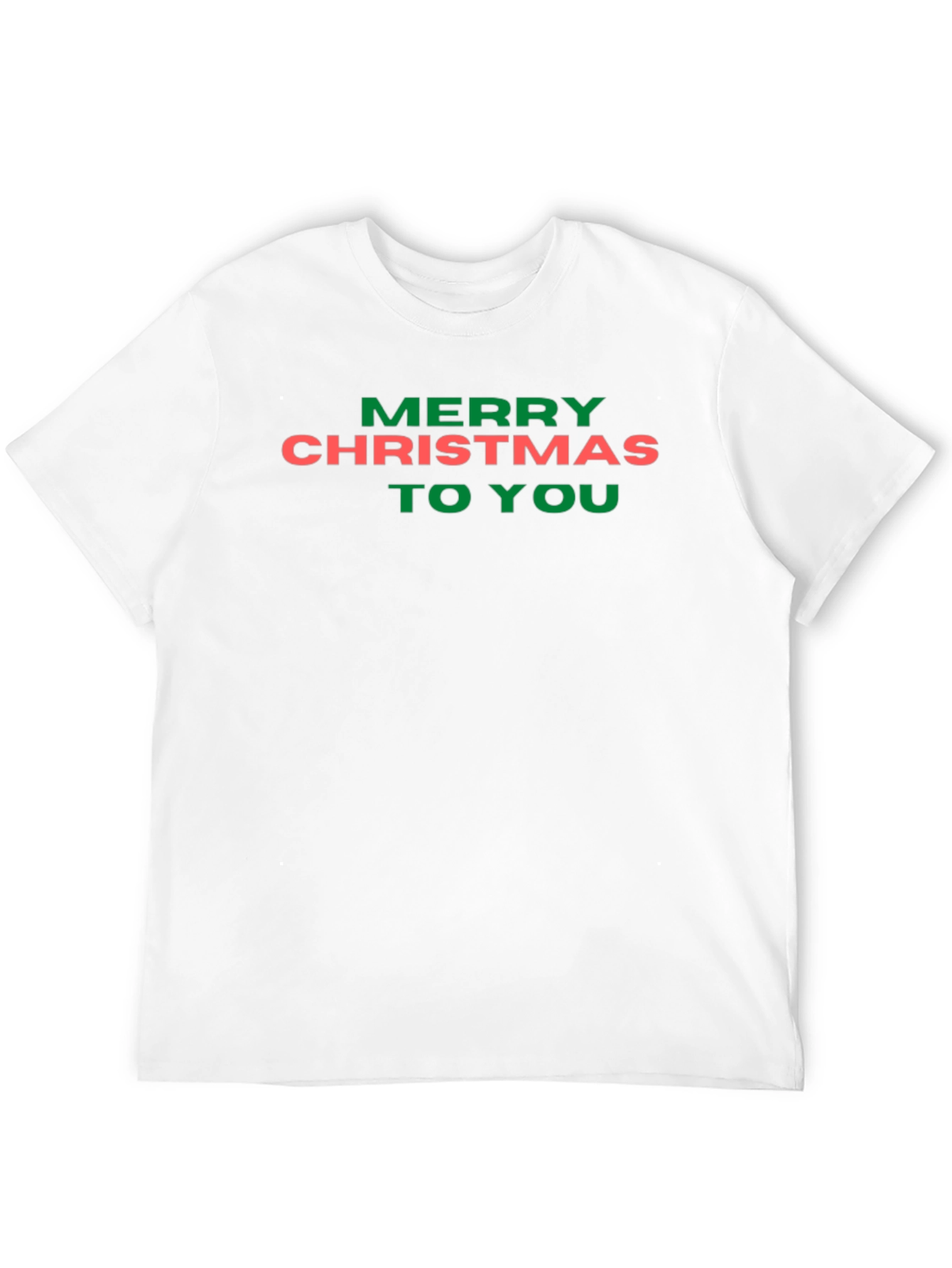 Merry Christmas To You Graphic Tee