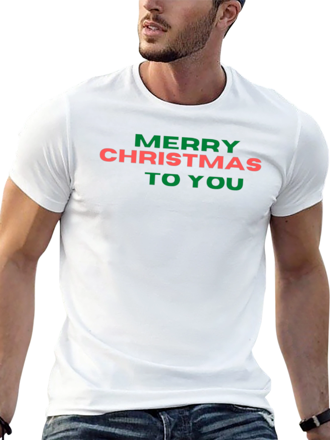 Merry Christmas To You Graphic Tee