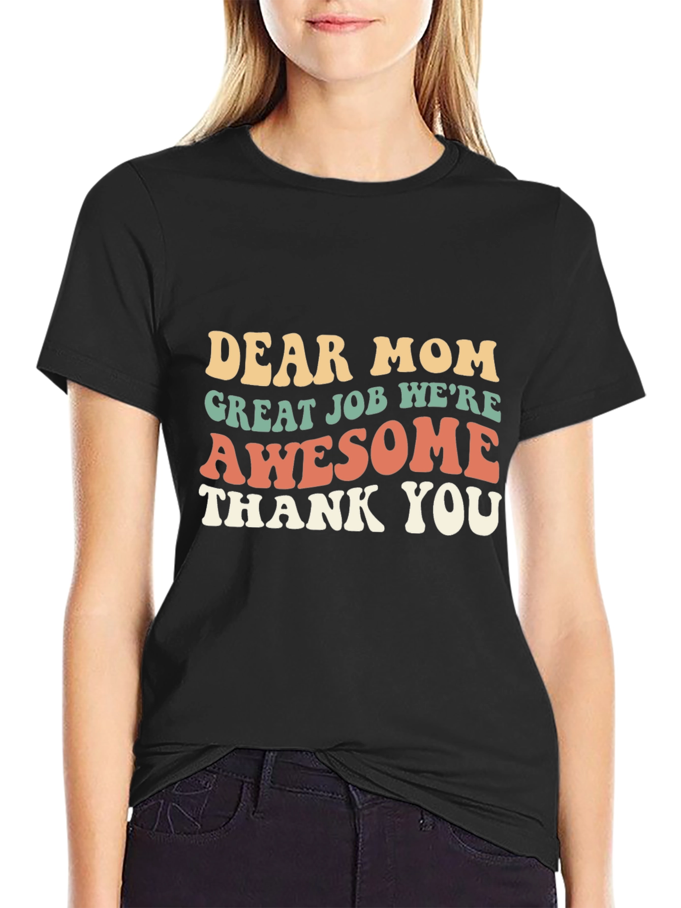 Dear Mom Awesome T-Shirt