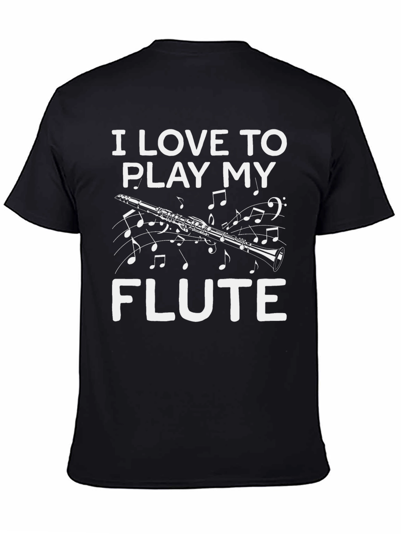 I Love To Play My Flute T-Shirt