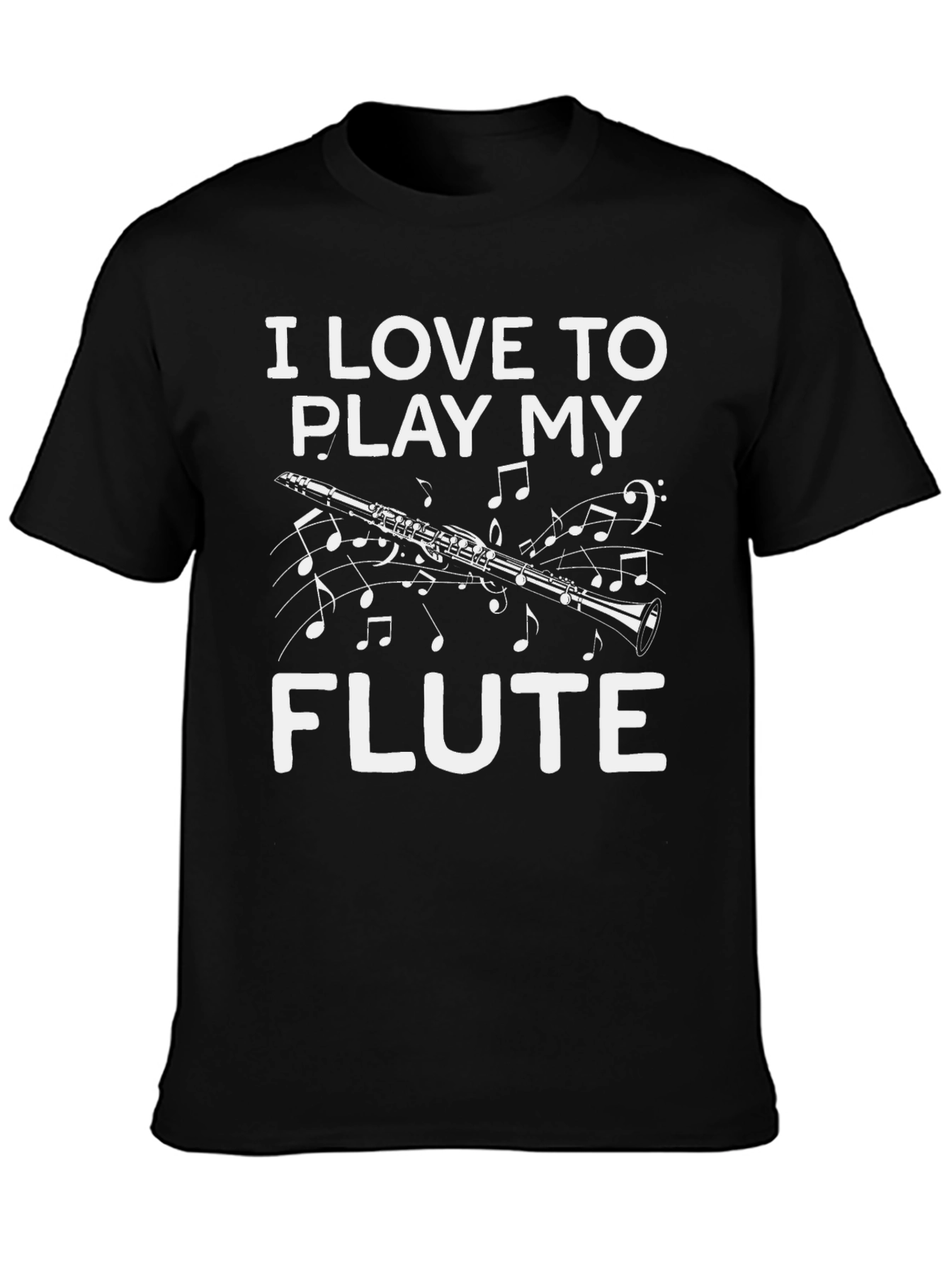 I Love To Play My Flute T-Shirt