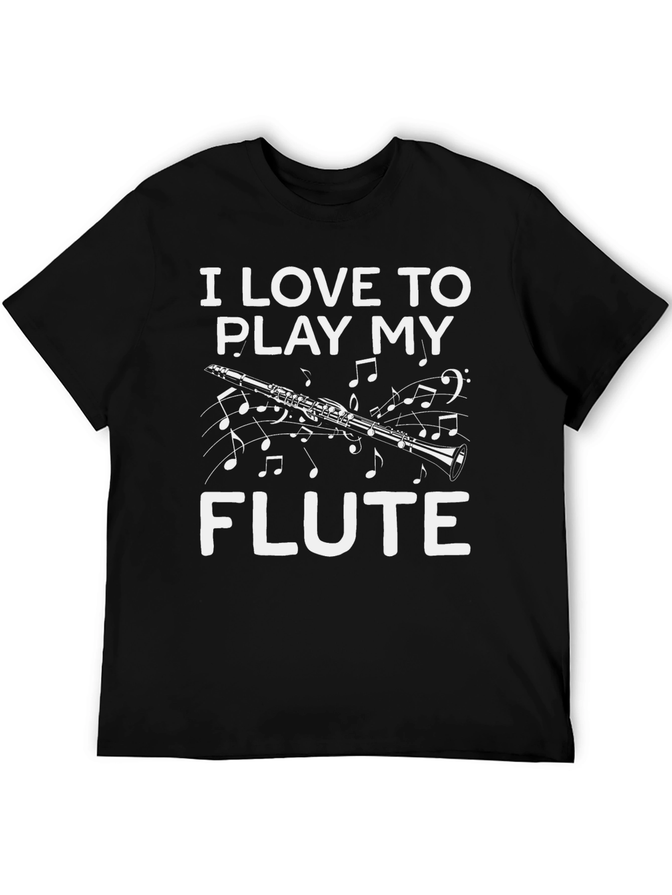 I Love To Play My Flute T-Shirt