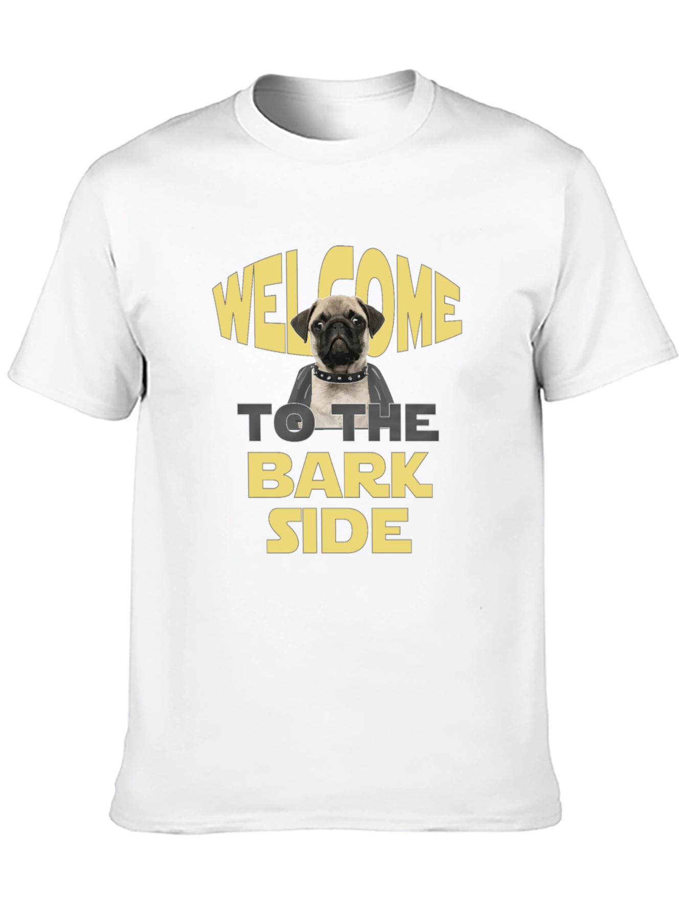Welcome to the Bark Side Pug Graphic Tee