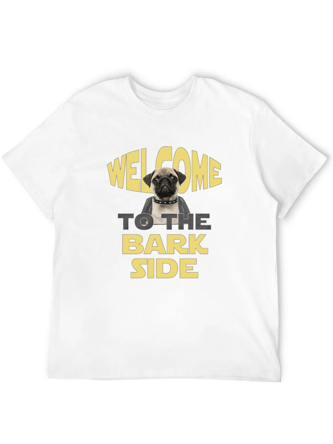 Welcome to the Bark Side Pug Graphic Tee