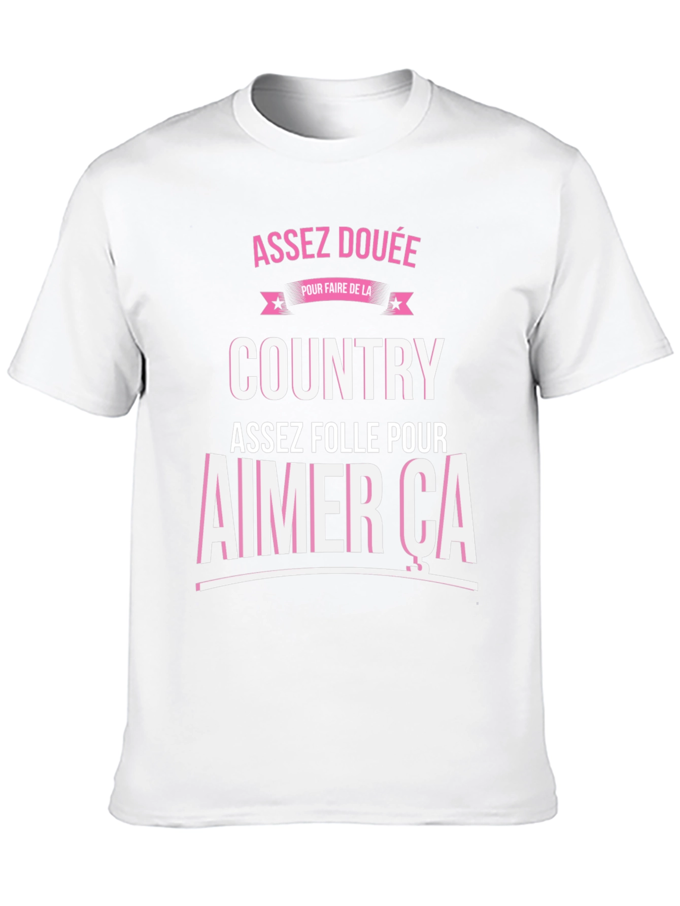 Assez Douee Country T-Shirt