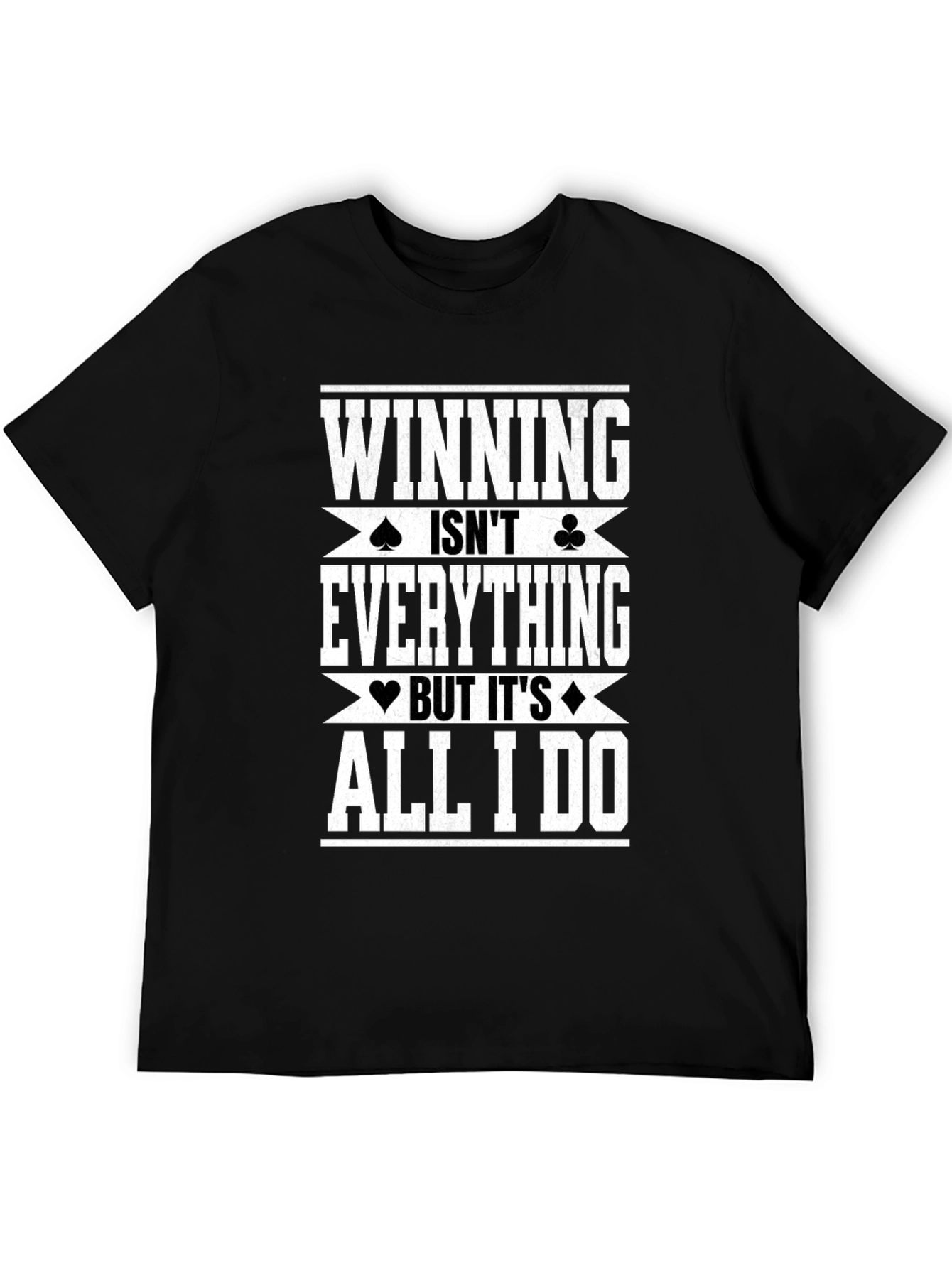 Winning Is All I Do Graphic Tee - Black