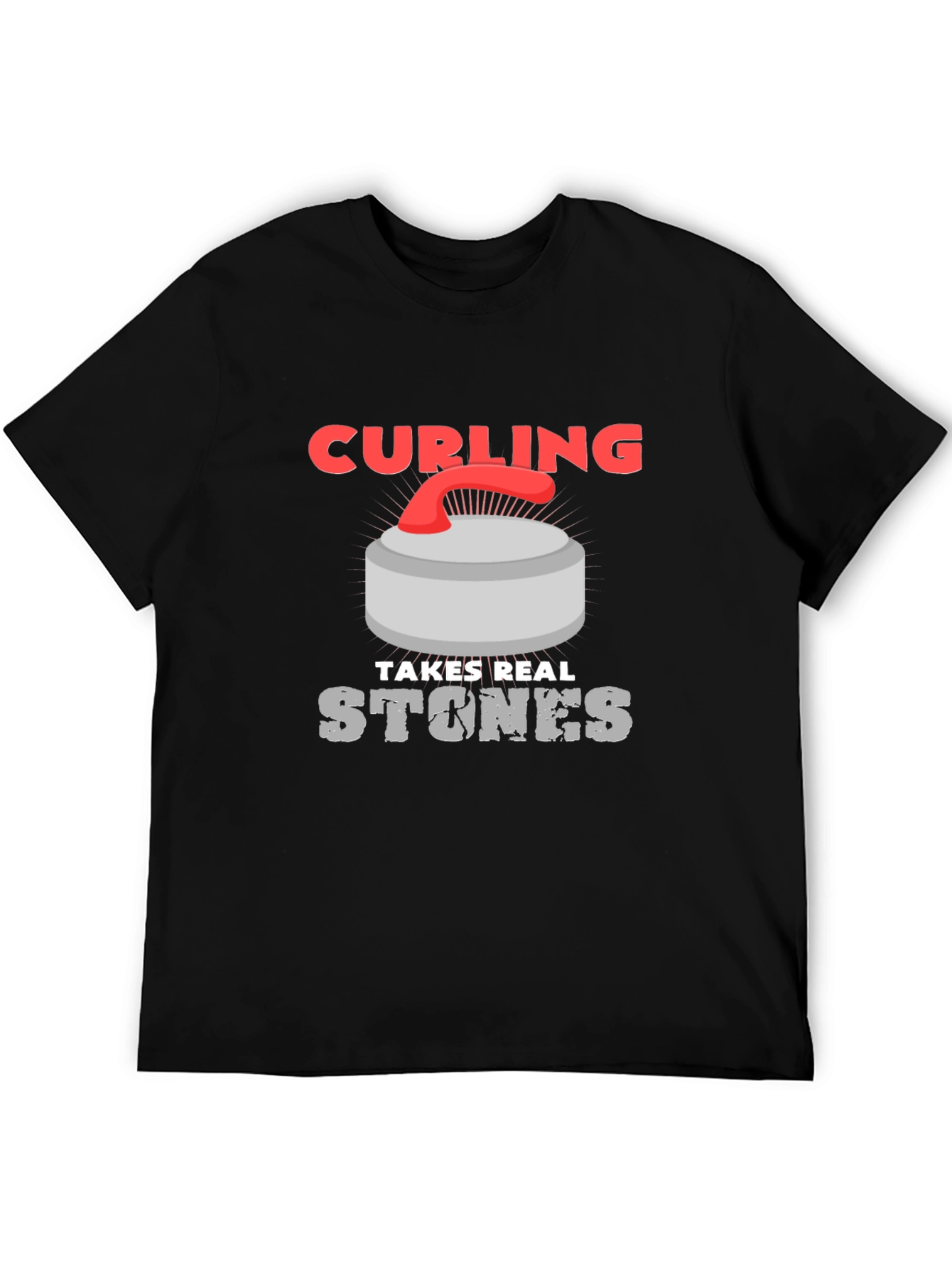 Curling Takes Real Stones T-Shirt - Funny Graphic Tee
