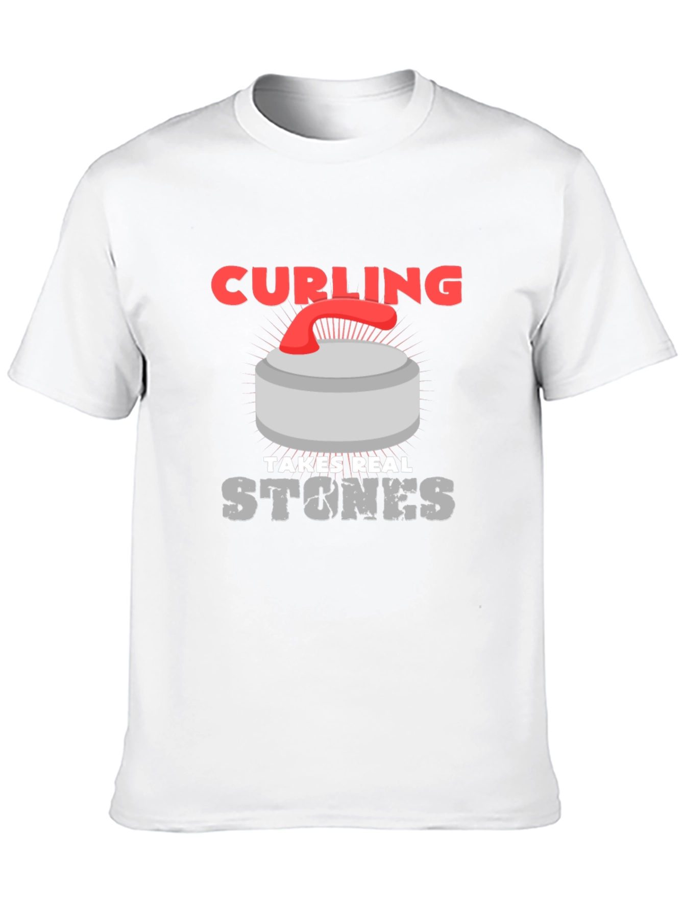 Curling Takes Real Stones T-Shirt - Funny Graphic Tee