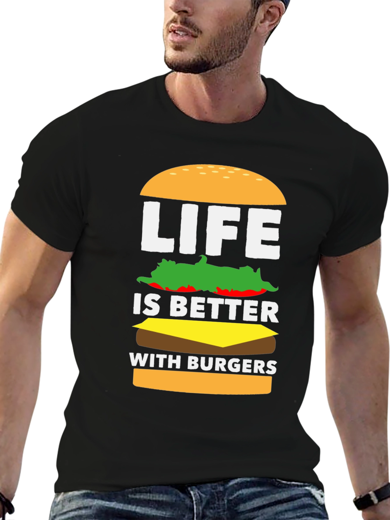 Life Is Better With Burgers T-Shirt - Foodie Tee