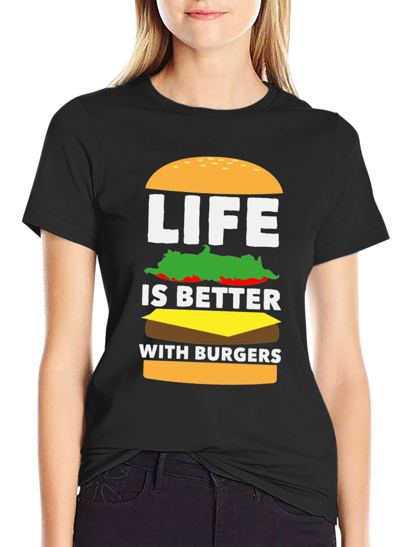 Life Is Better With Burgers T-Shirt - Foodie Tee
