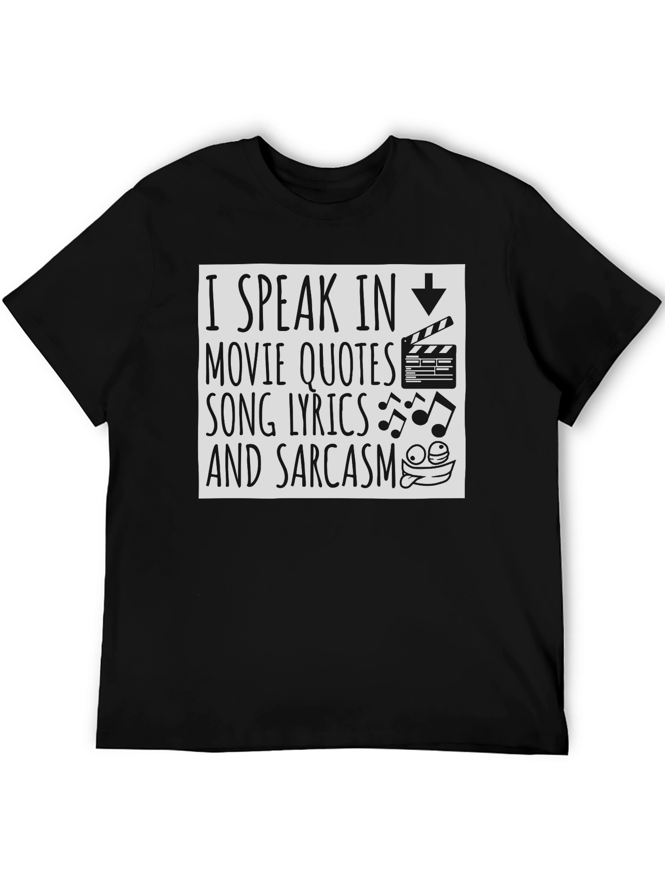 I Speak In Movie Quotes T-Shirt