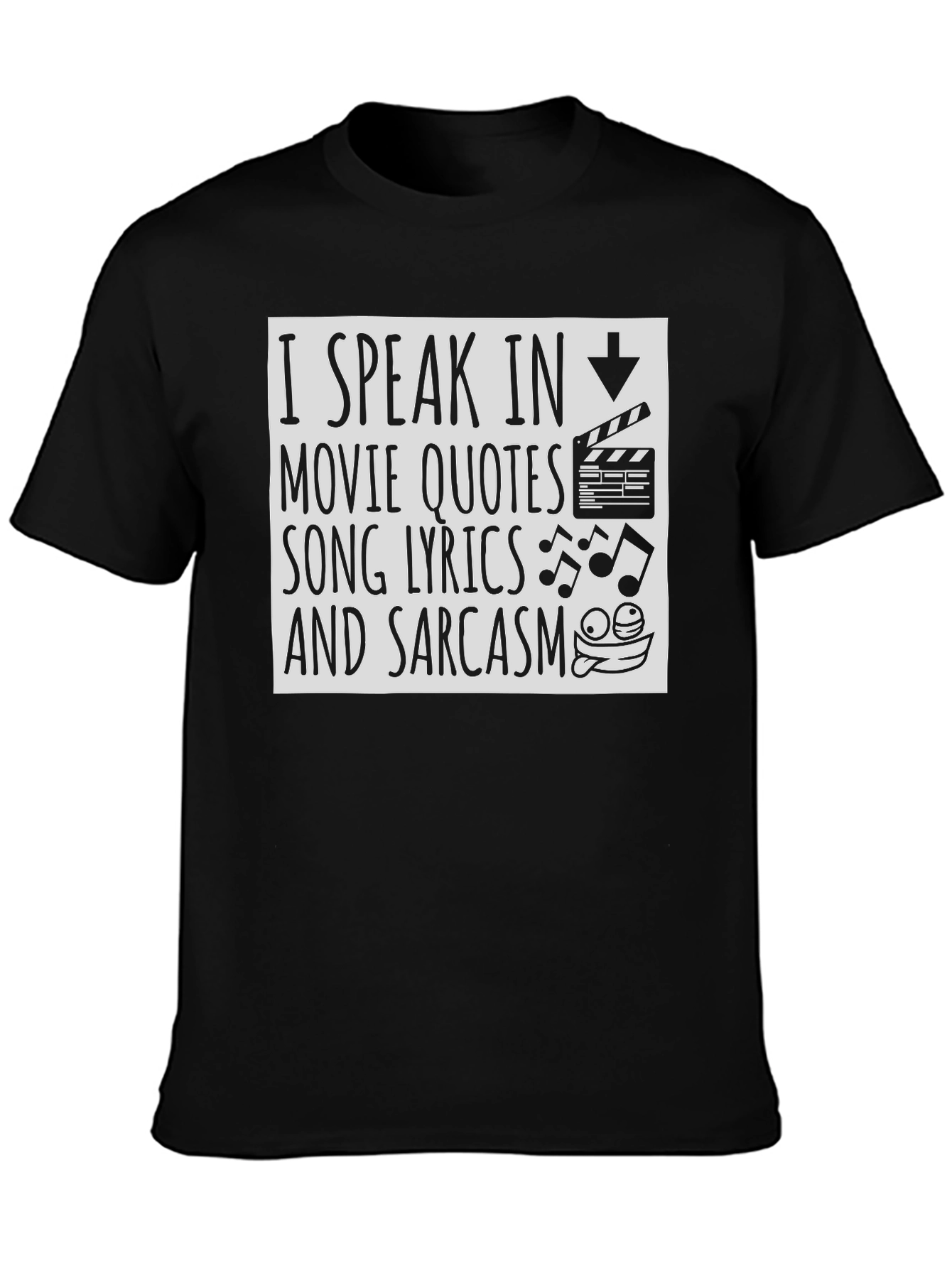 I Speak In Movie Quotes T-Shirt