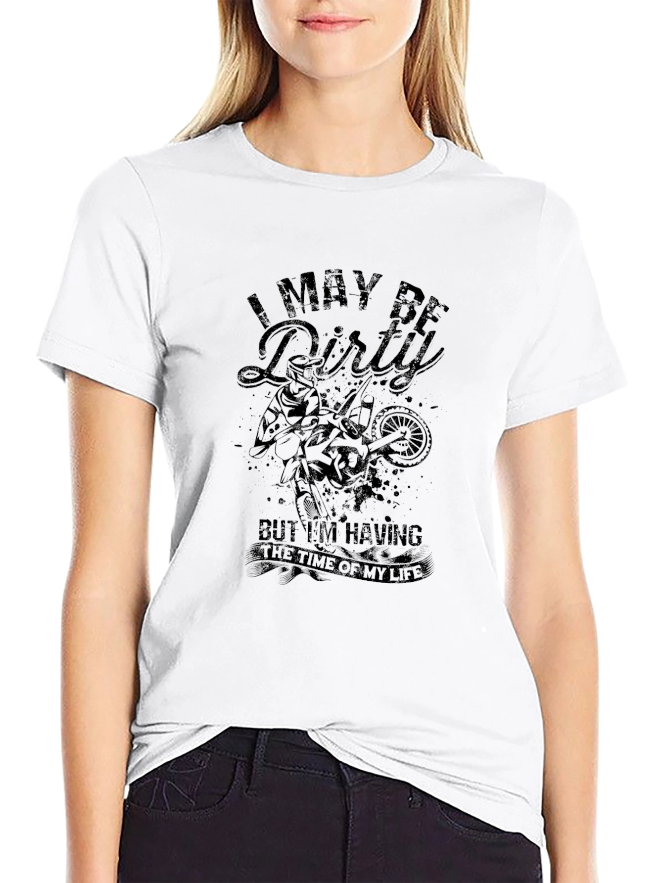 I May Be Dirty Motocross Graphic Tee