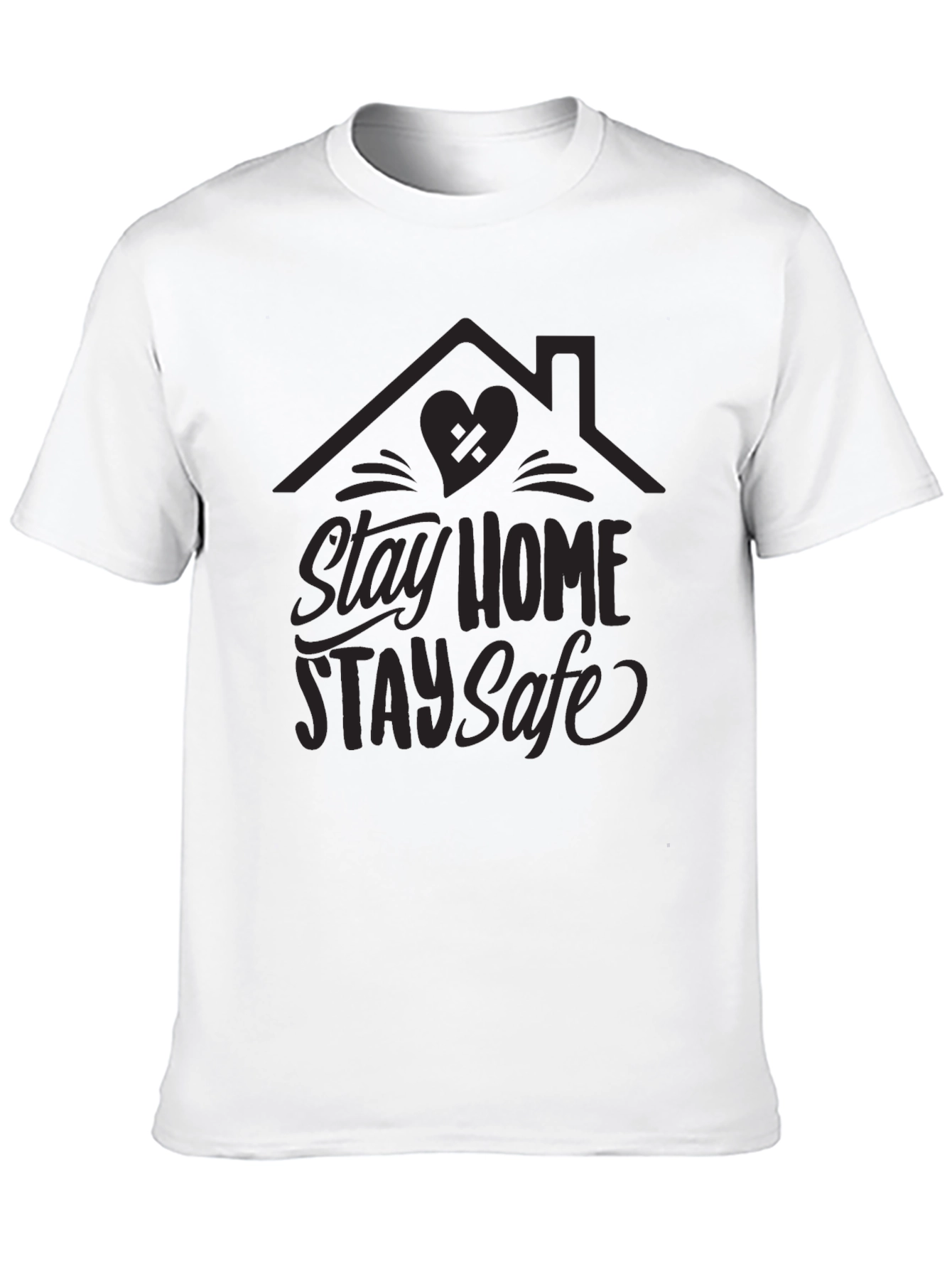 Stay Home Stay Safe Graphic Tee