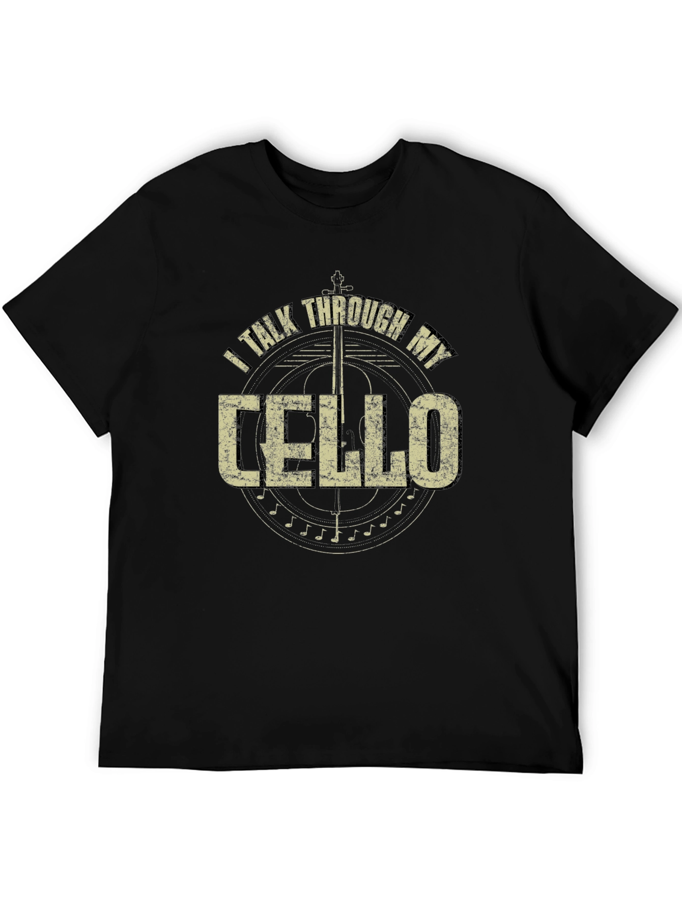 I Talk Through My Cello T-Shirt