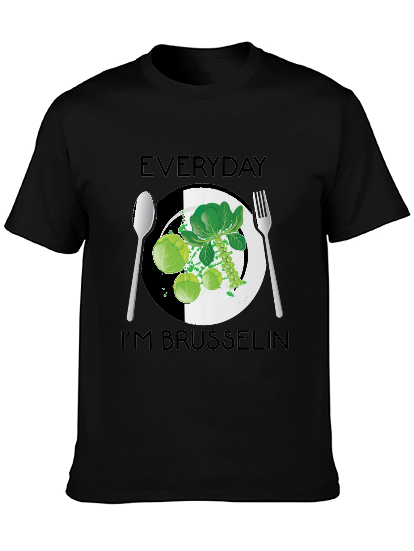 Everyday Im Brussels T-Shirt