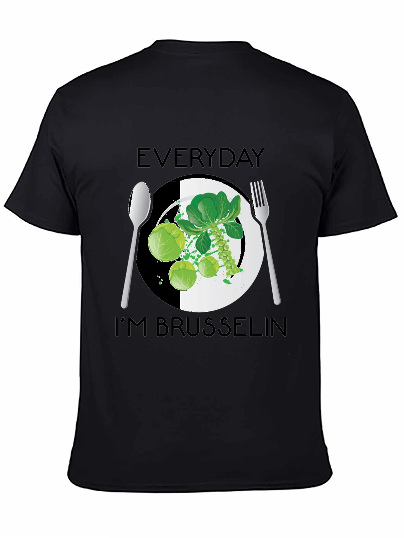 Everyday Im Brussels T-Shirt