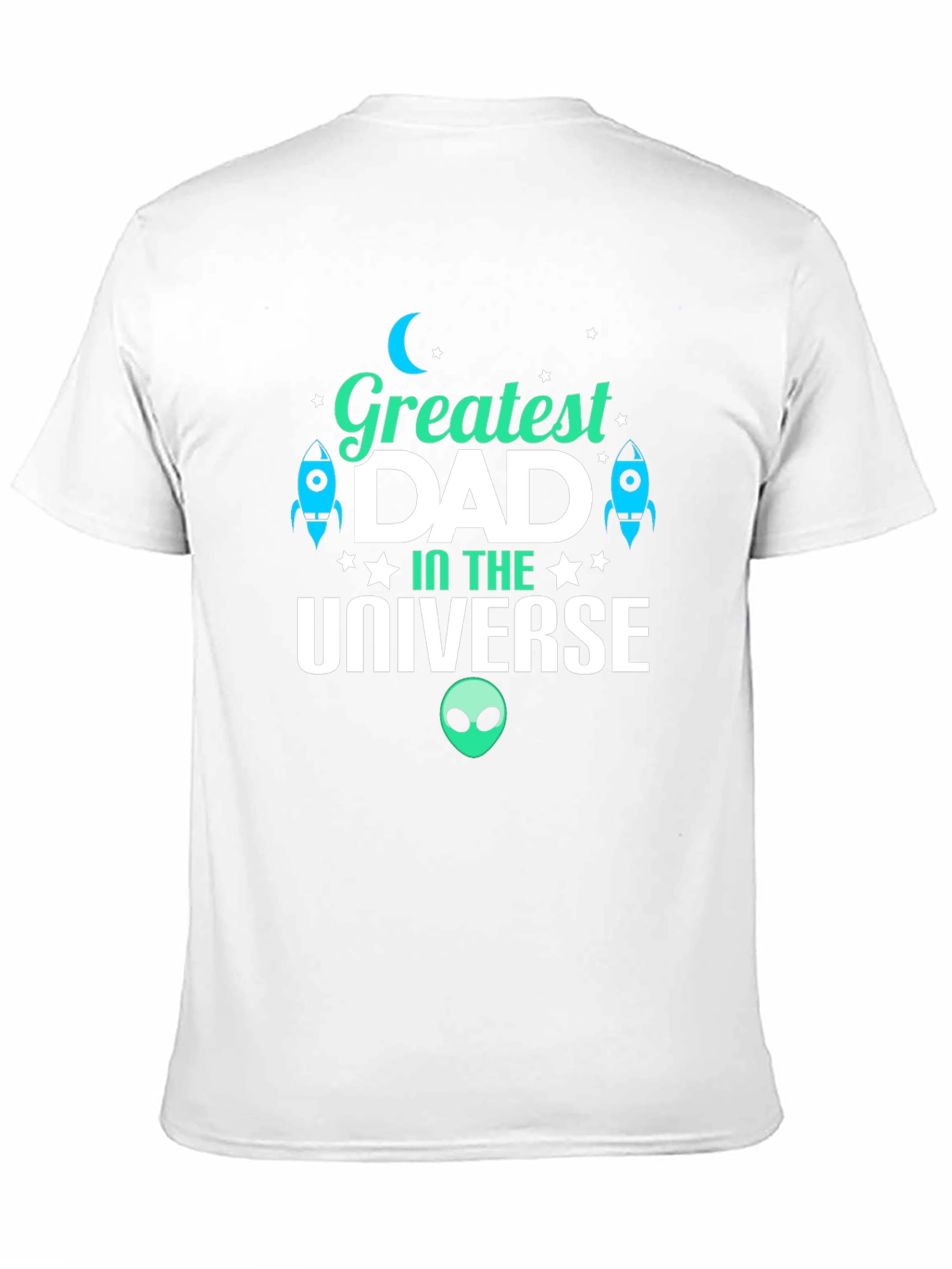 Greatest Dad in the Universe T-Shirt - Black
