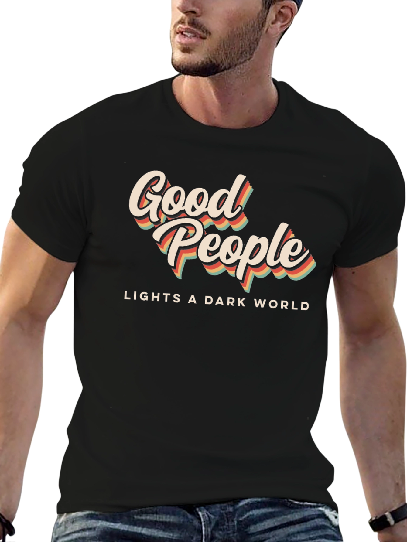 Good People Lights a Dark World Black T-Shirt