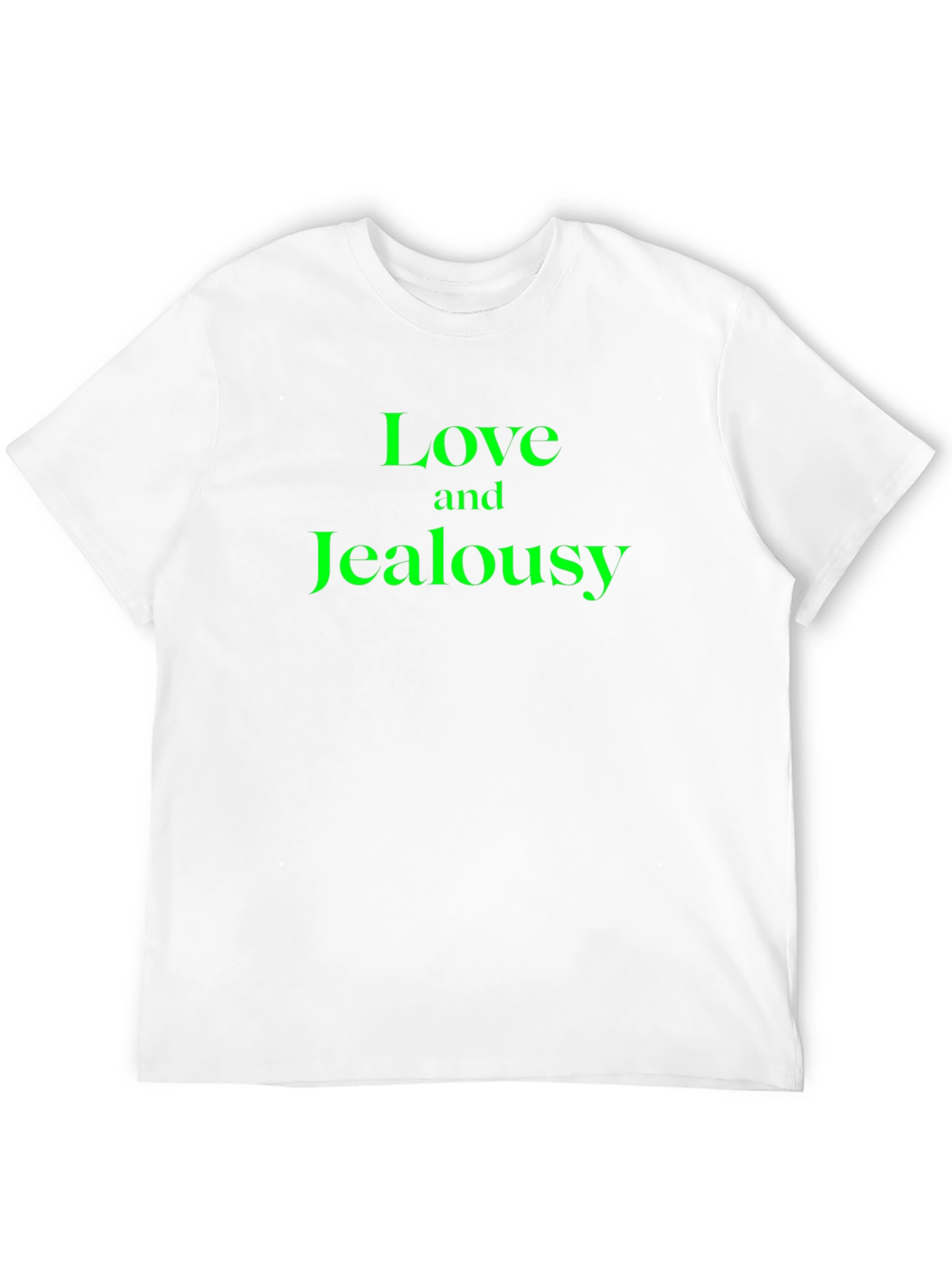 Love and Jealousy T-Shirt - Novelty Tee