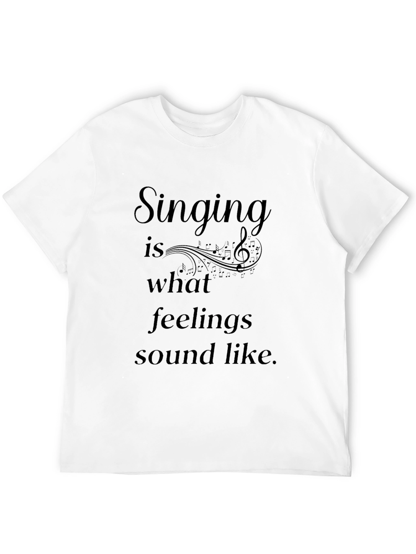 Singing is Feelings T-Shirt