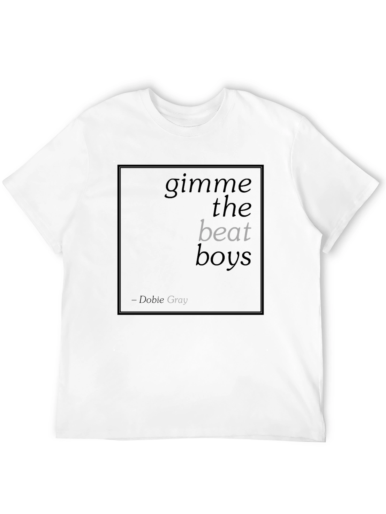Gimme the Beat Boys Black T-Shirt - Dobie Gray