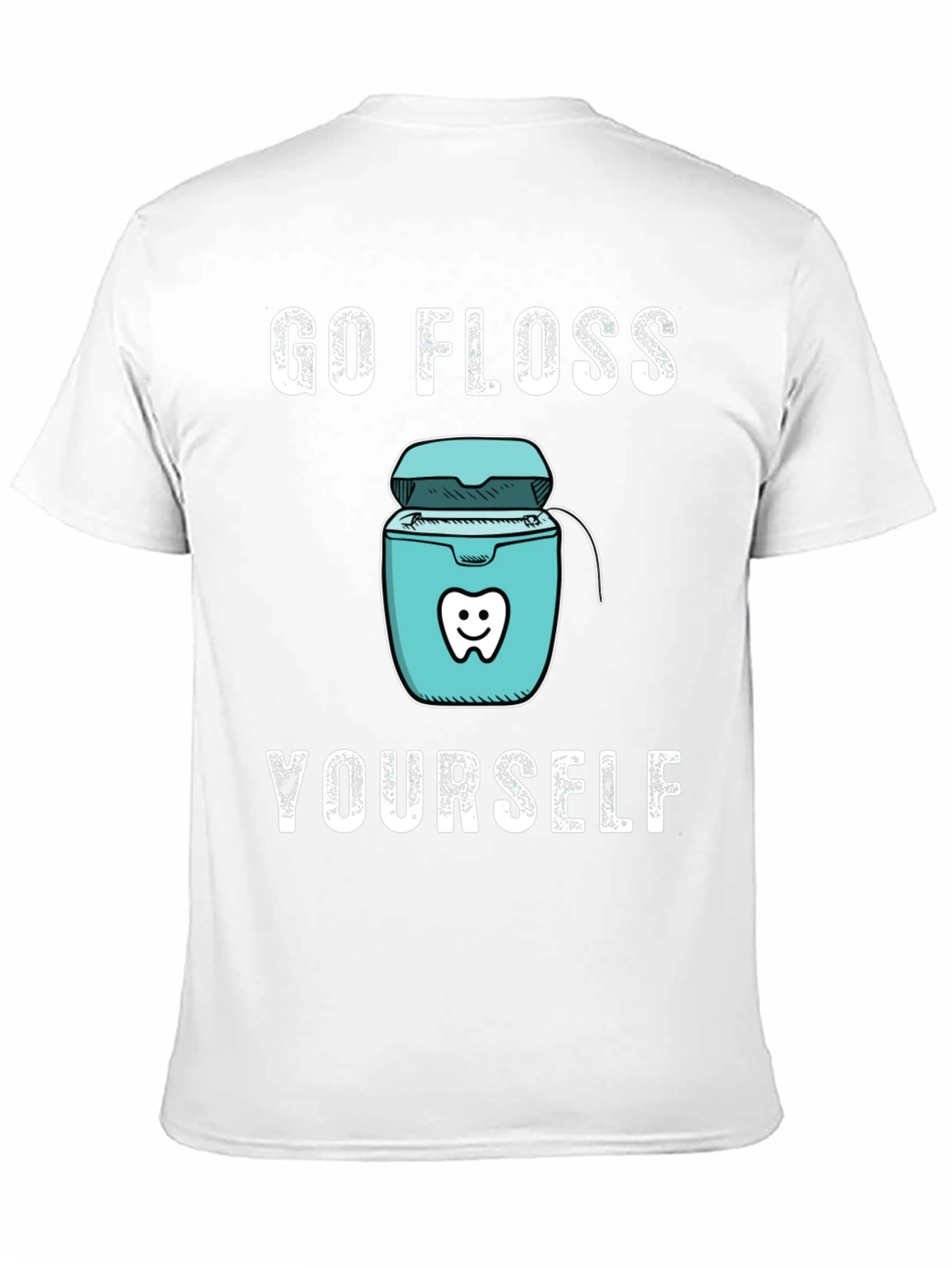 Go Floss Yourself Funny Dental T-Shirt