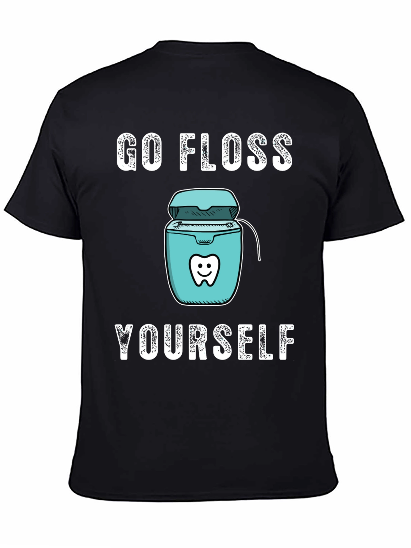 Go Floss Yourself Funny Dental T-Shirt