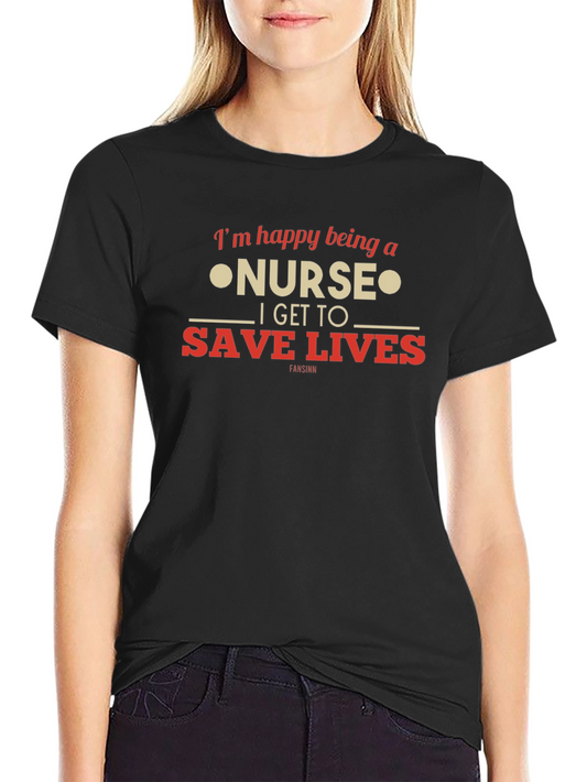 Nurse T-Shirt: Im Happy Being a Nurse