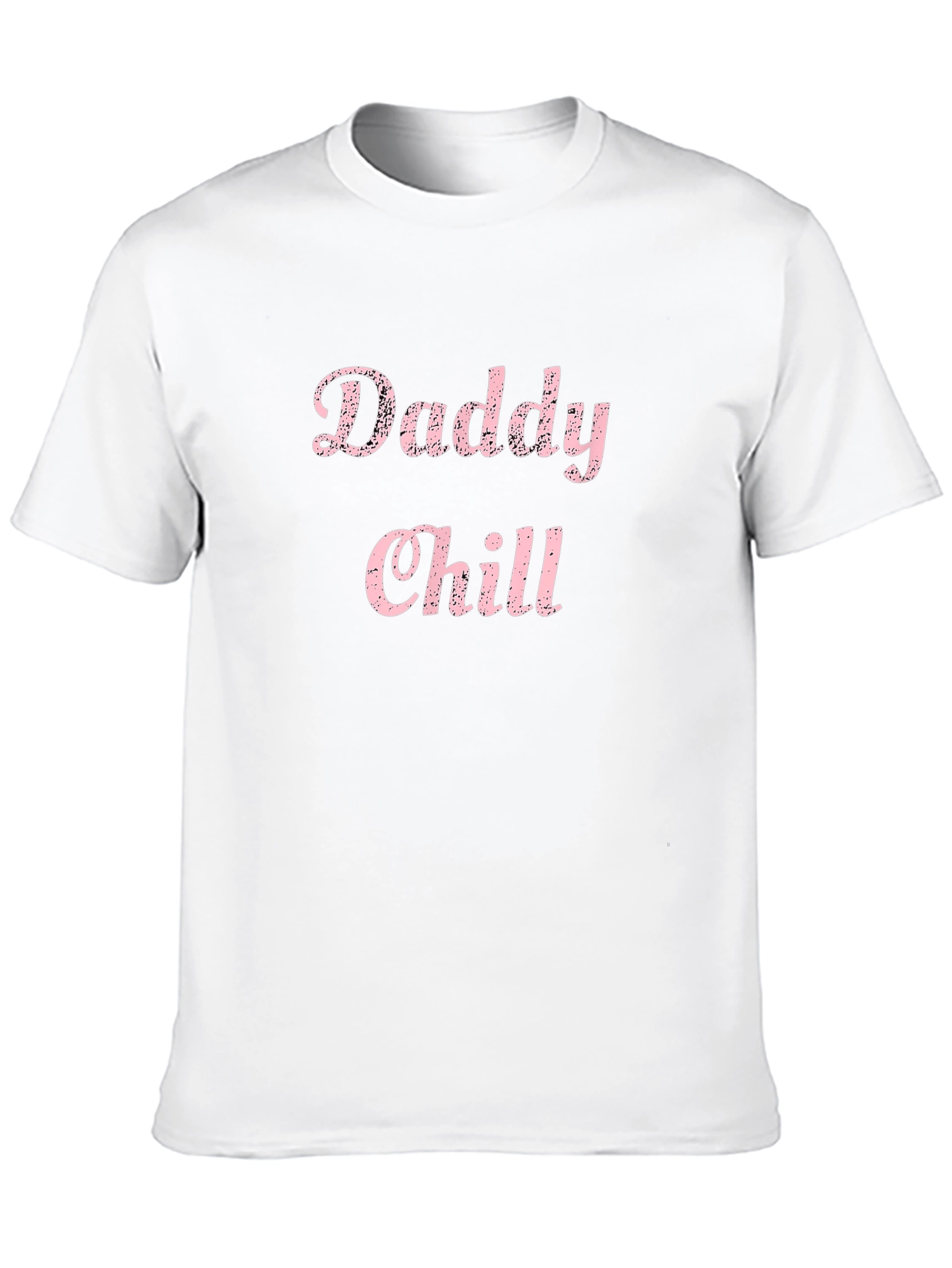 Daddy Chill Pink Text Black T-Shirt