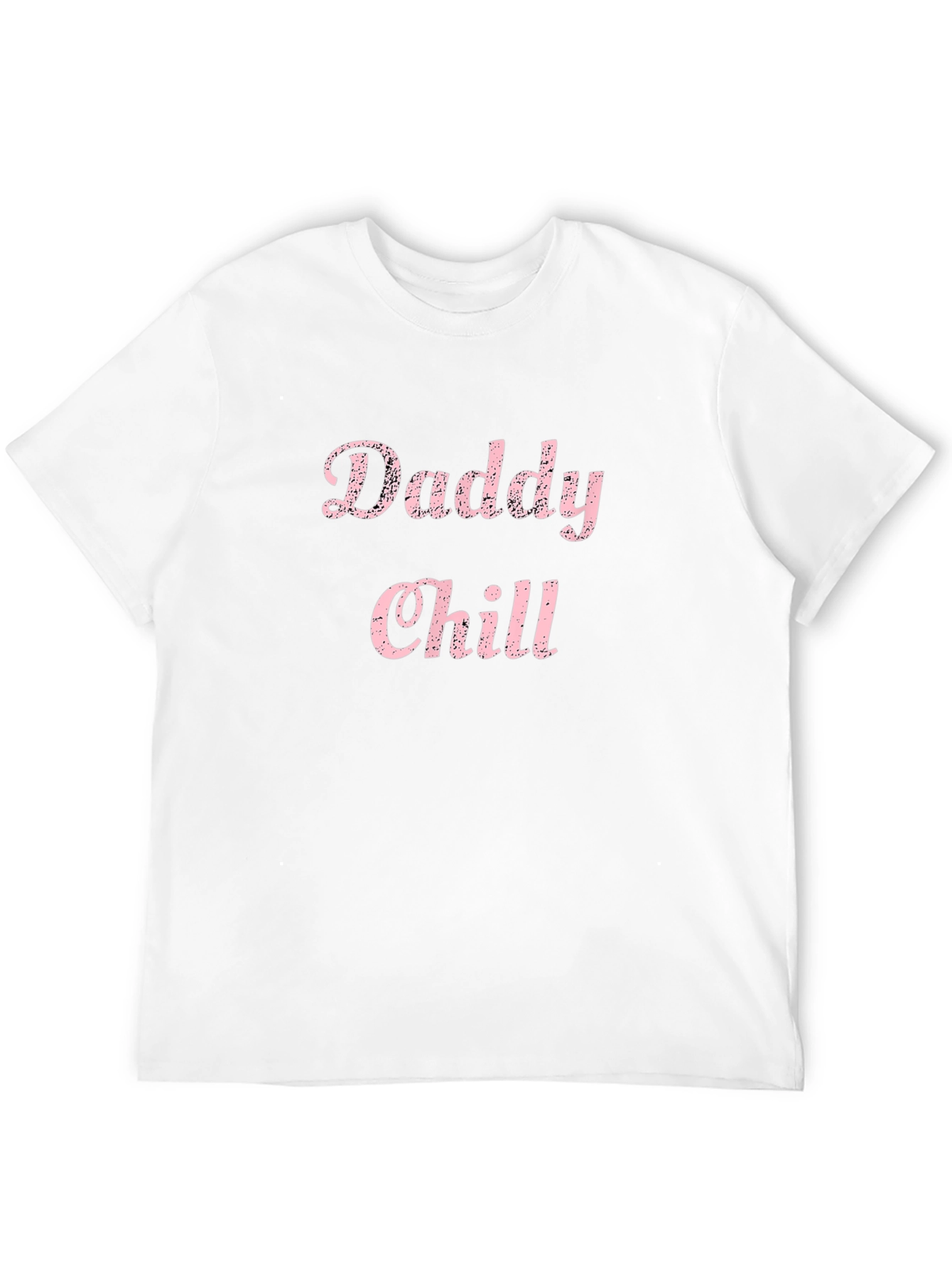 Daddy Chill Pink Text Black T-Shirt