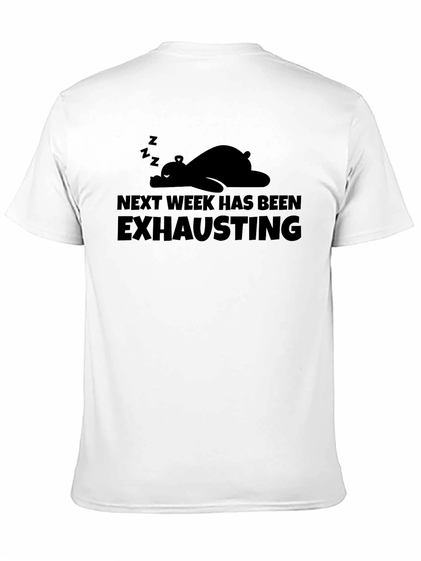 Exhausted Week Graphic Tee