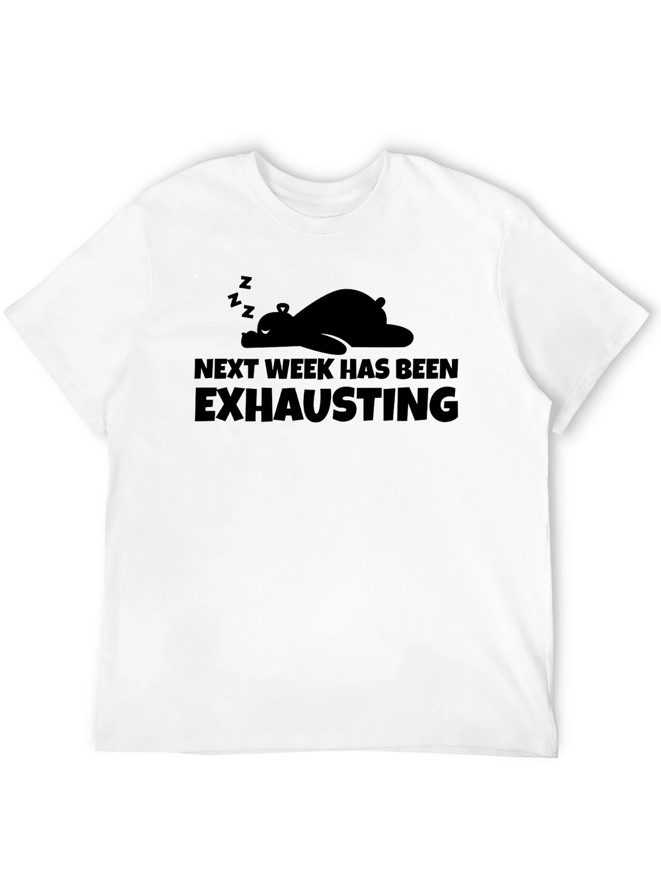 Exhausted Week Graphic Tee