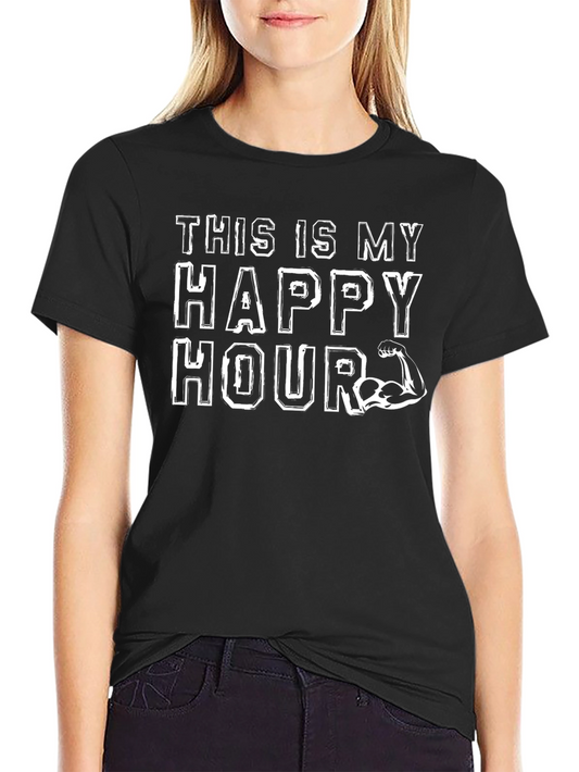 This is My Happy Hour Gym Workout Black T-Shirt