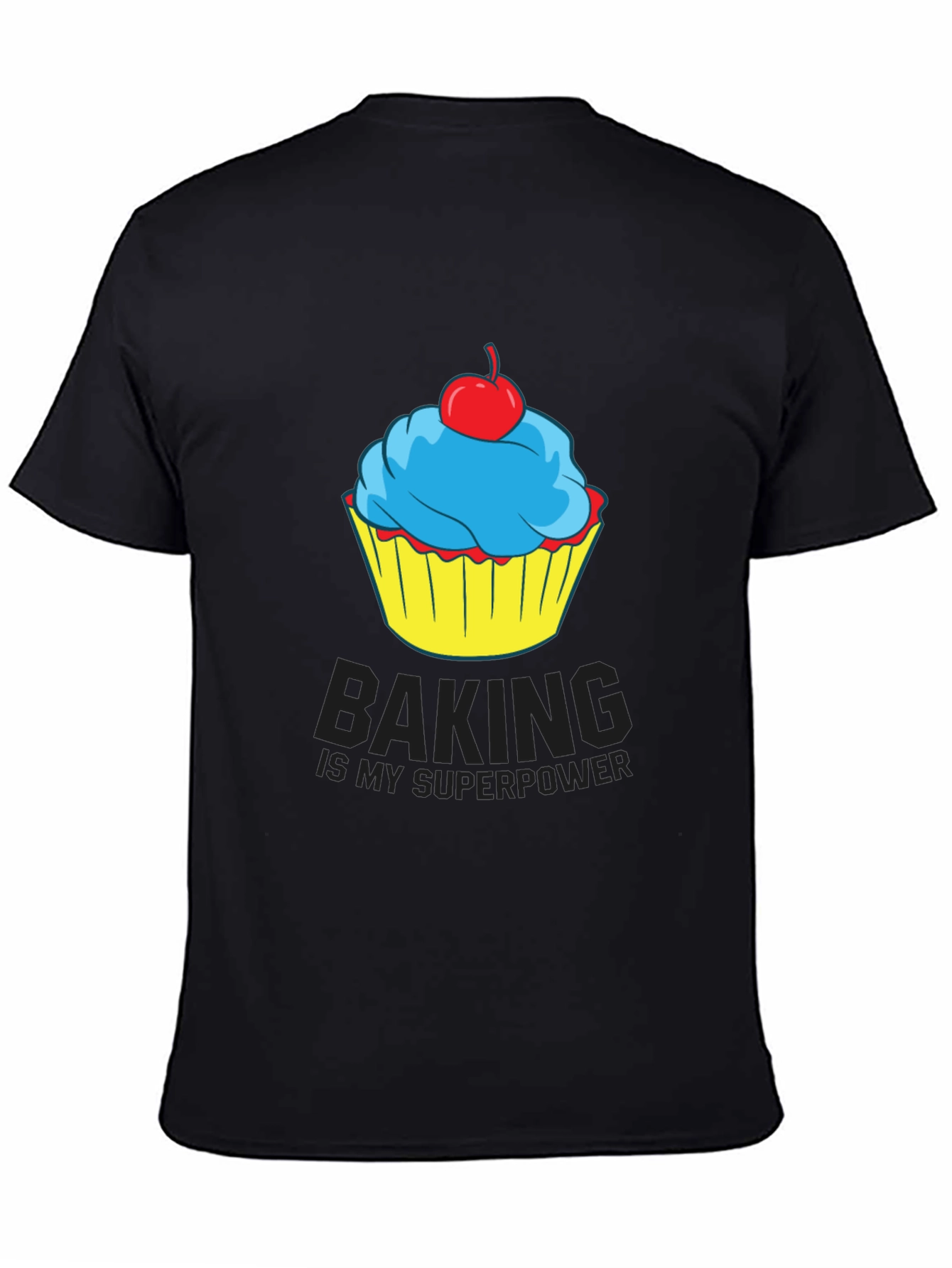 Baking is My Superpower Cupcake T-Shirt